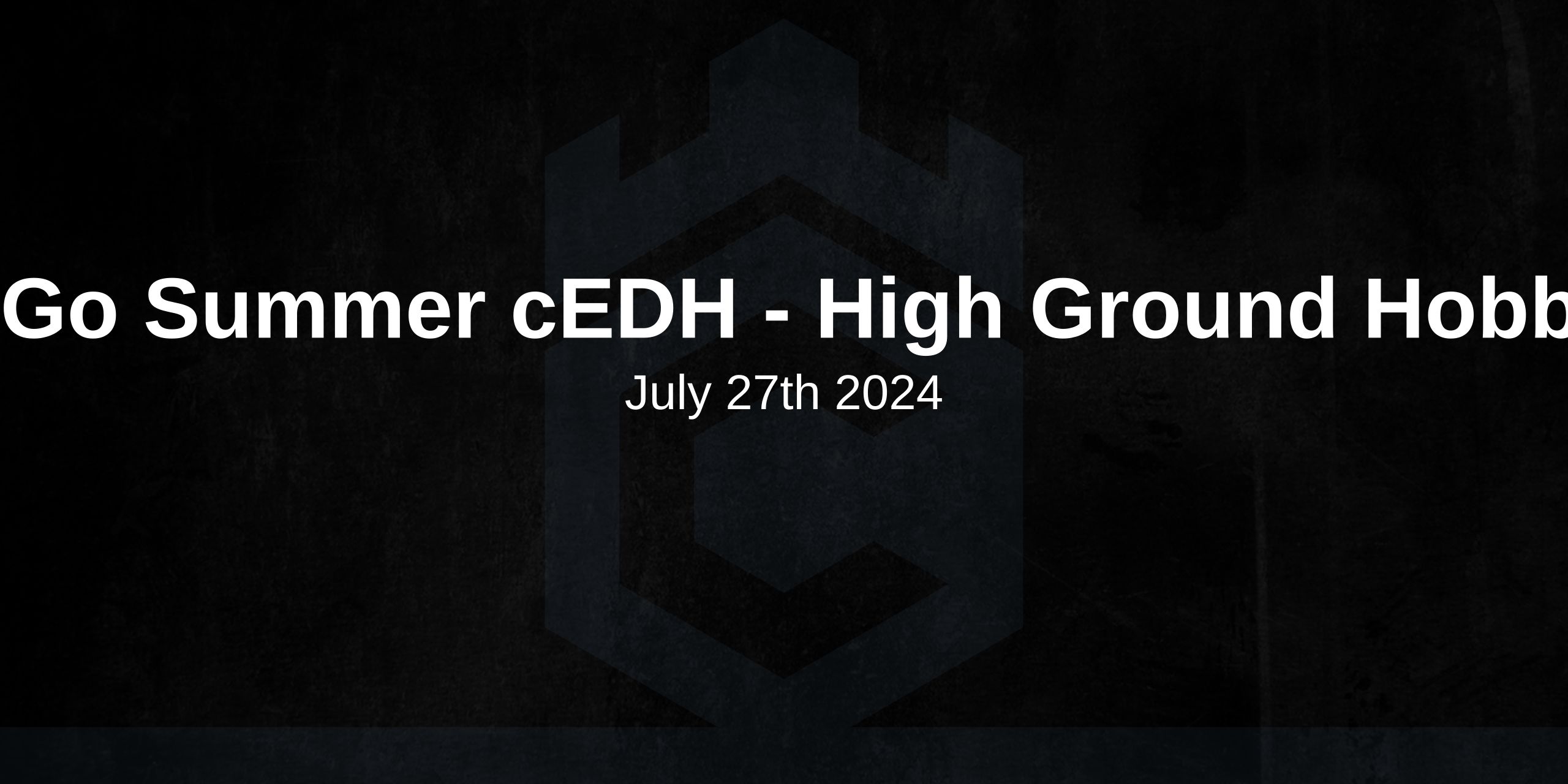 Land, Go Summer cEDH - High Ground Hobbies #1