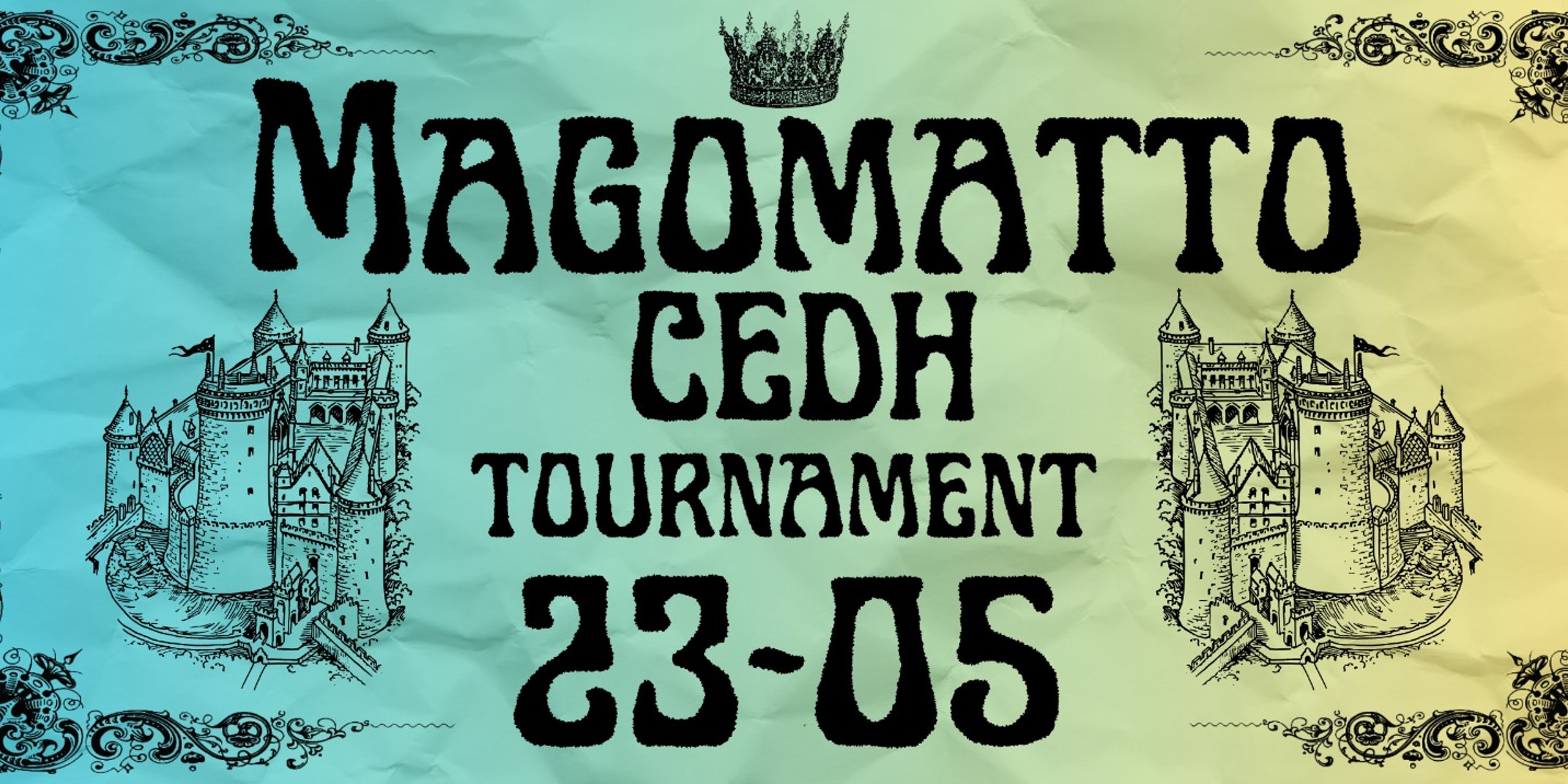 MAGOMATTO - cEDH - ROAD TO CONCLAVE CREMISI