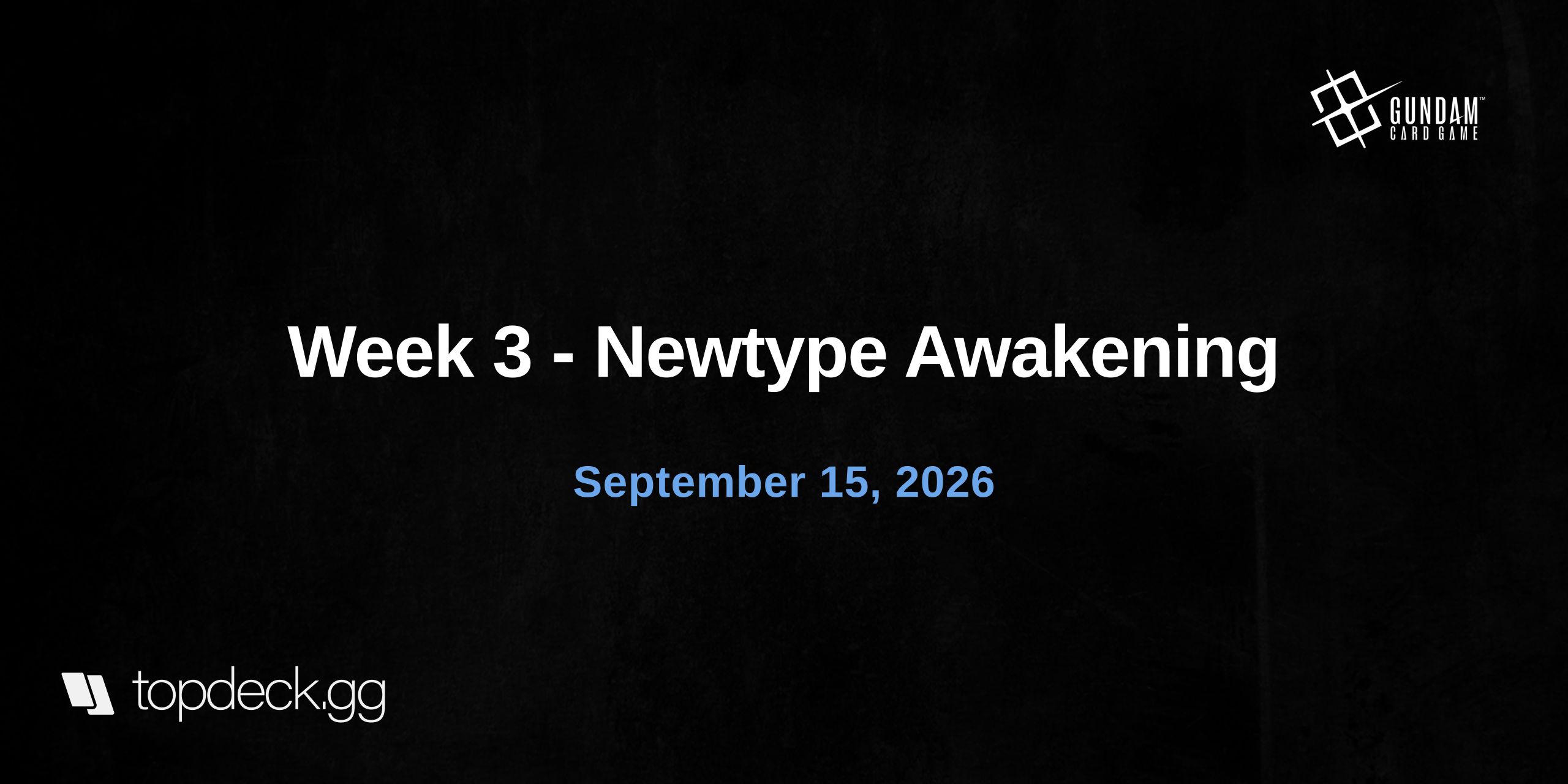 Week 3 - Newtype Awakening