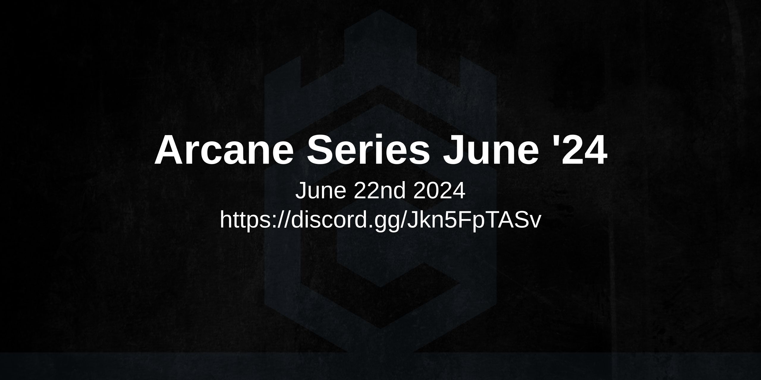 Arcane Series June '24