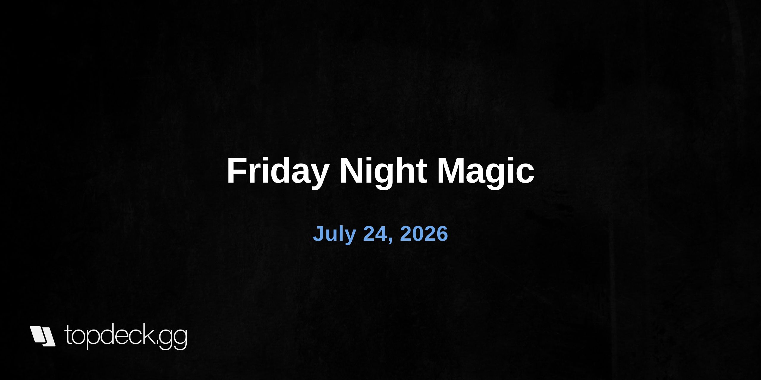 Friday Night Magic