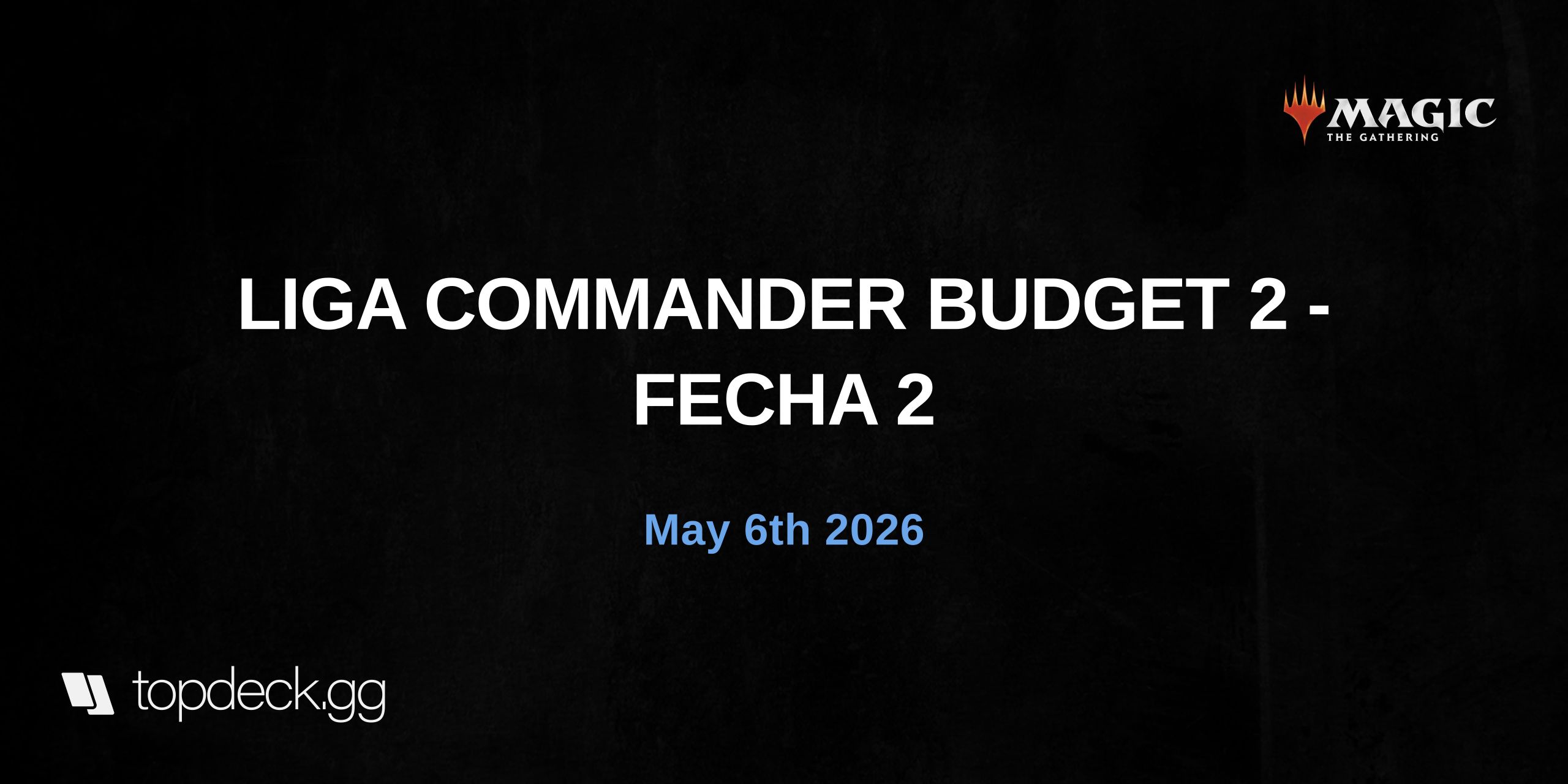 LIGA COMMANDER BUDGET 2 - FECHA 2