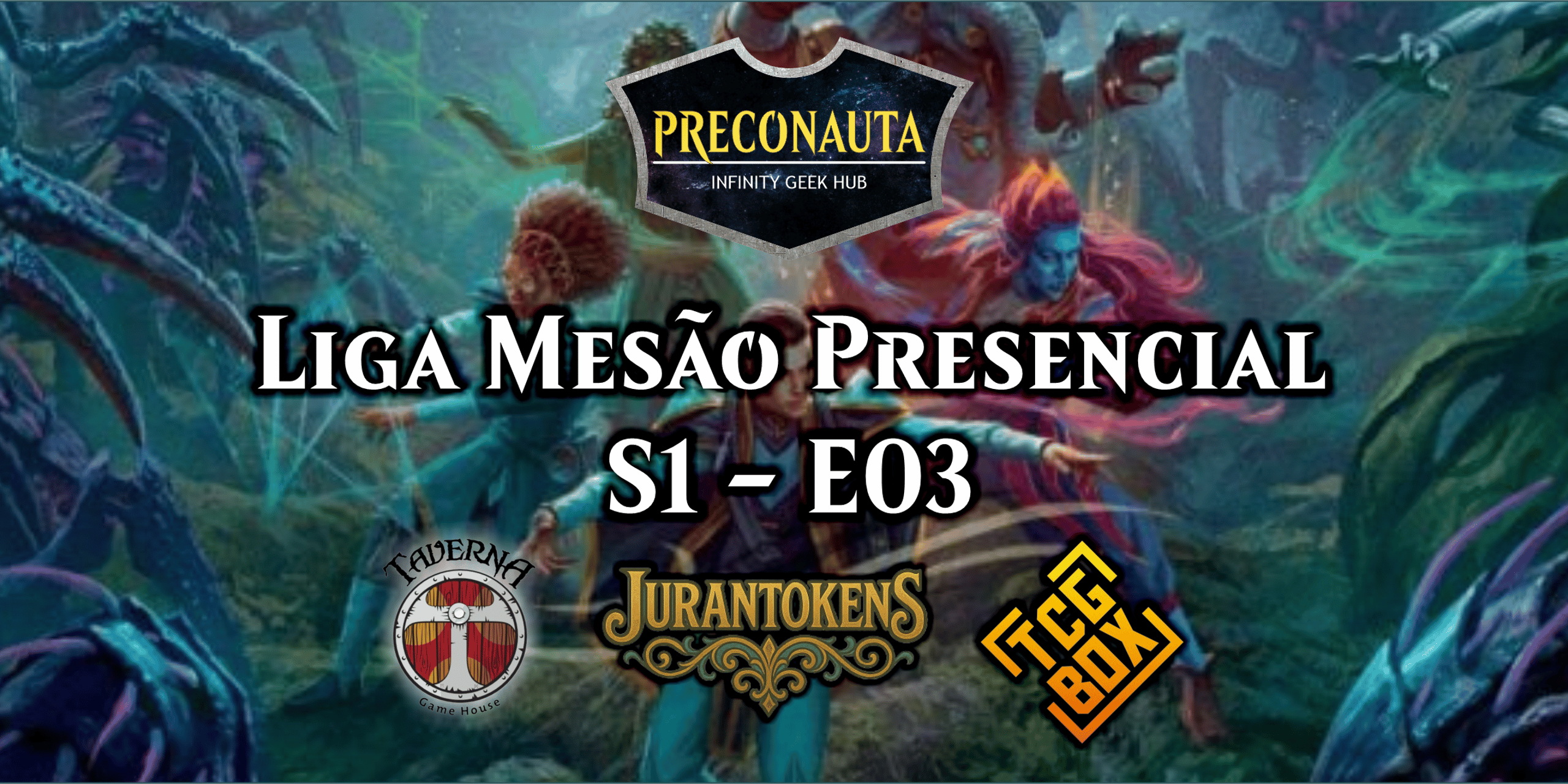 Liga Mesão Presencial S1 - E03