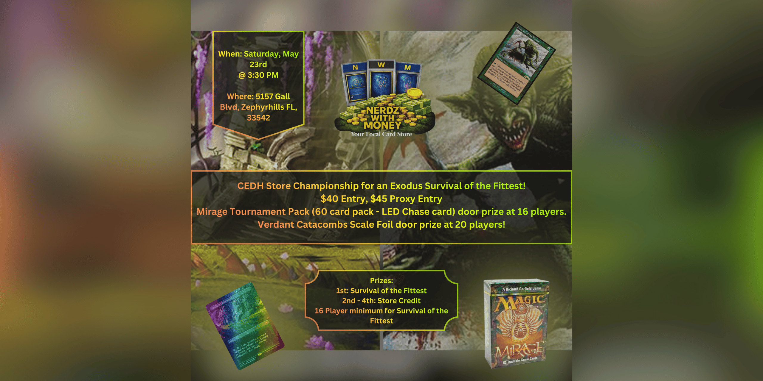 SURVIVAL OF THE FITTEST | MIRAGE TOURNEY PACK | DRAGONSCALE VERDANT CATACOMBS | May CEDH Tournament at Nerdz with Money