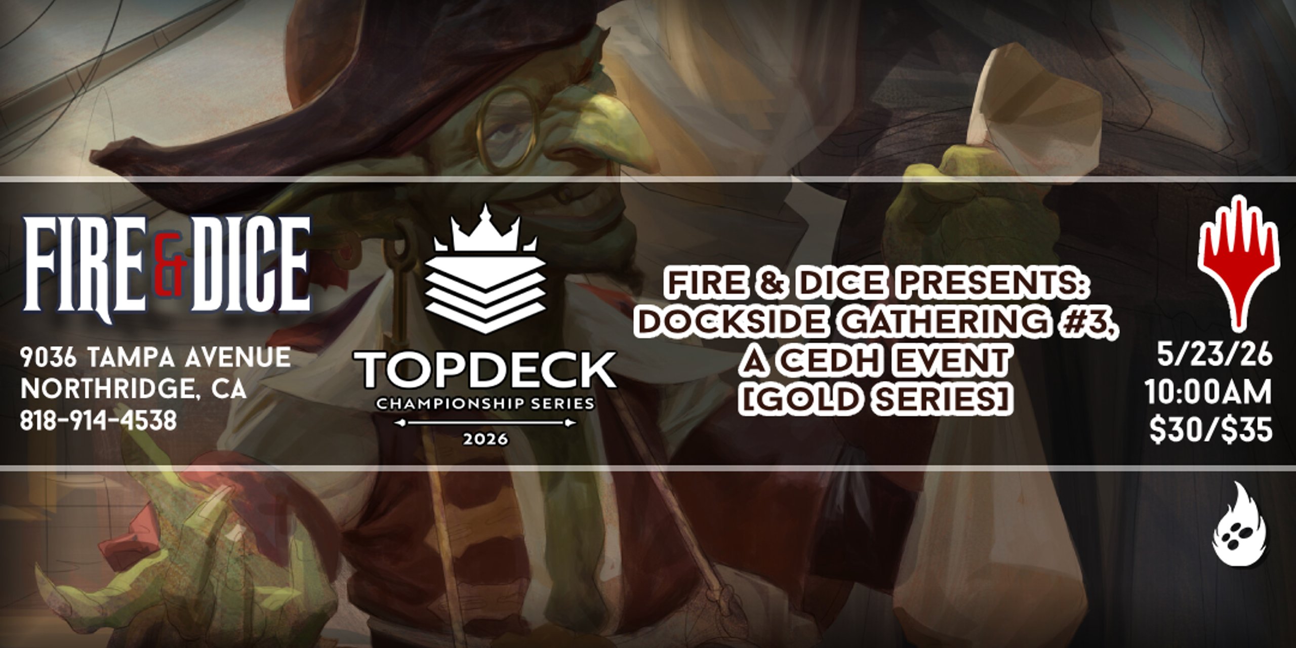 Fire & Dice Presents: Dockside Gathering #3, a CEDH Event [Gold Series]