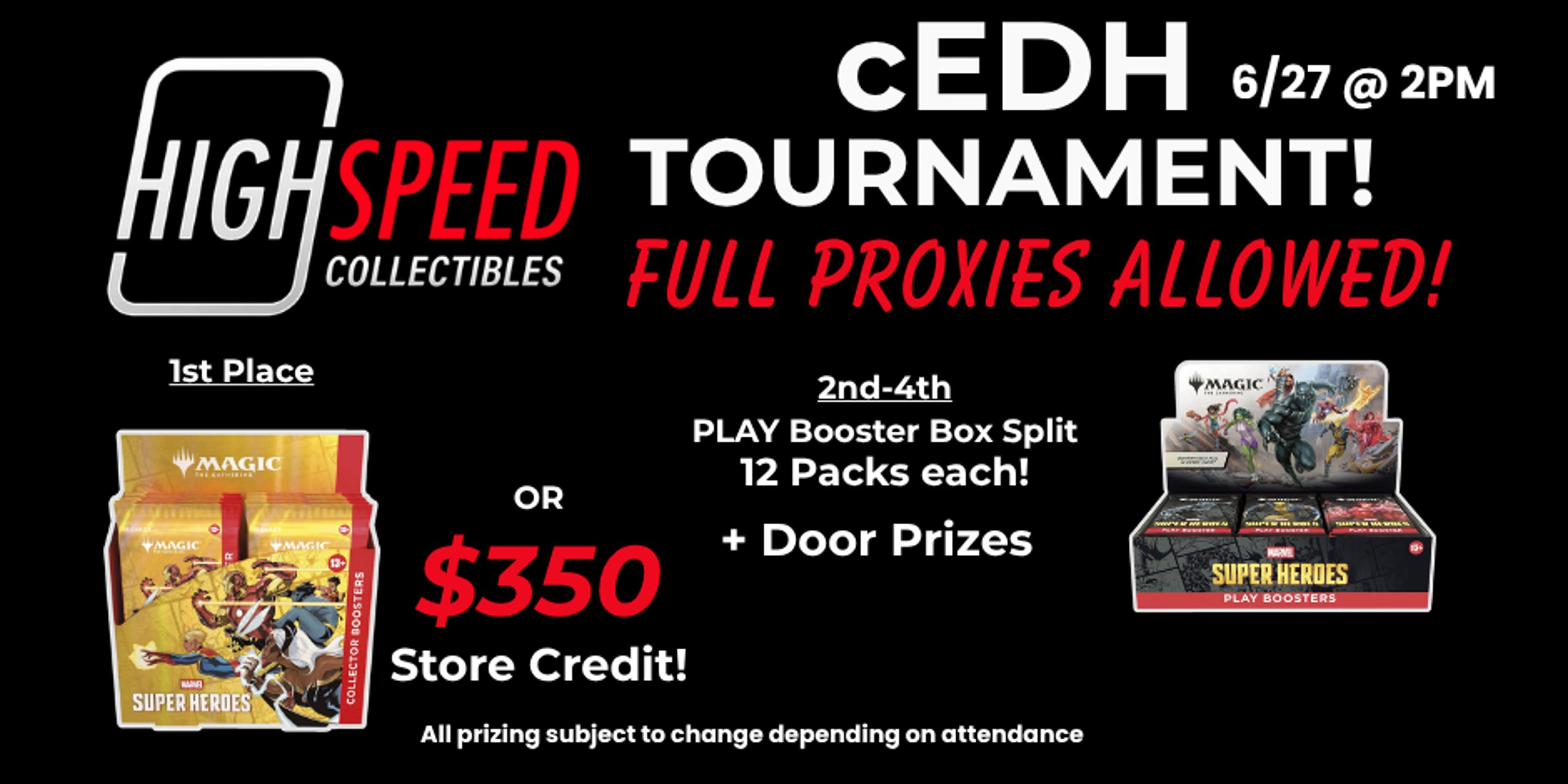 High Speed Collectibles cEDH Tournament! 6/27/26