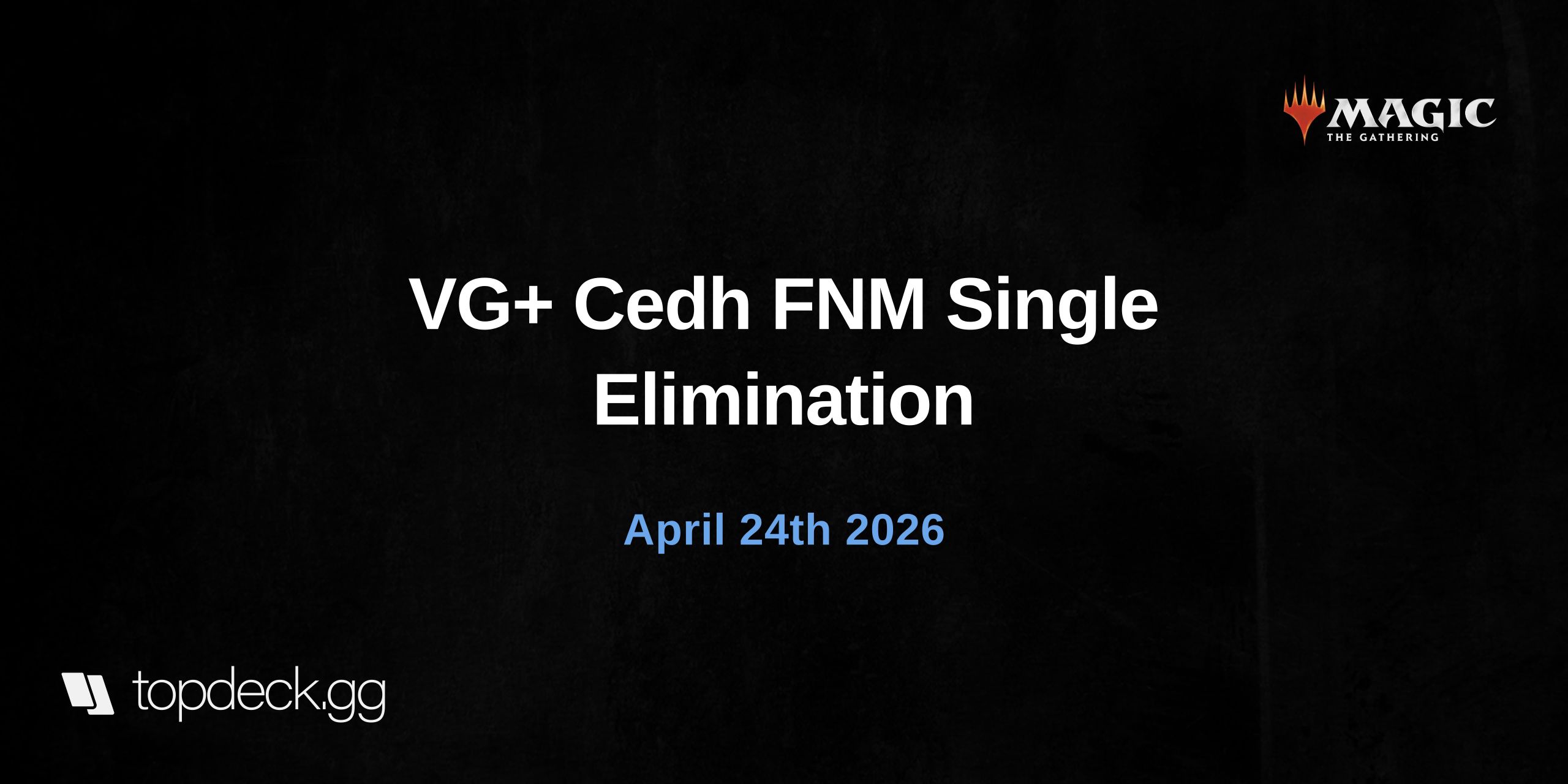  VG+ Cedh FNM Single Elimination 