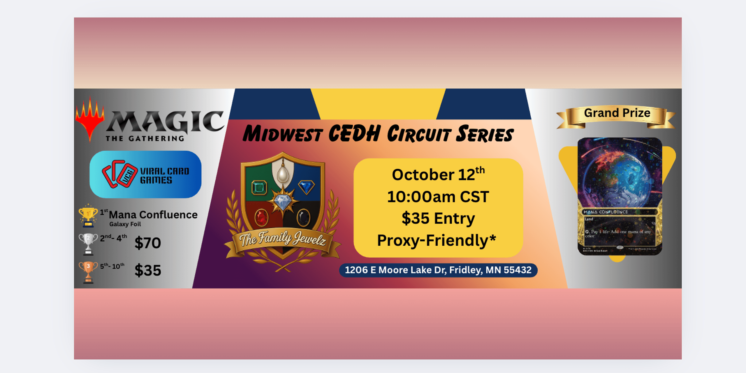 The Family Jewelz Presents: Midwest Circuit Series - Mana Confluence