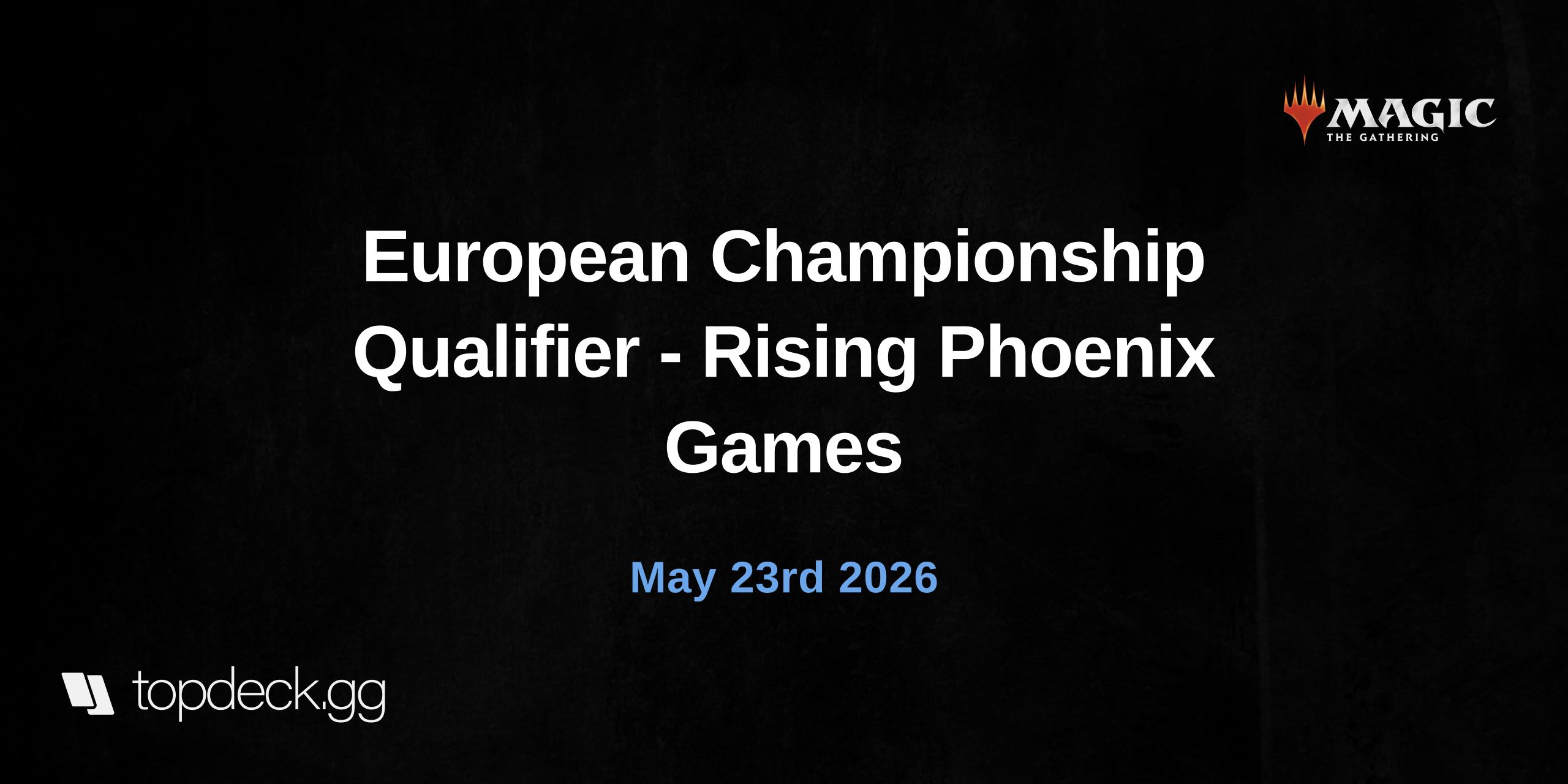 European Championship Qualifier - Rising Phoenix Games