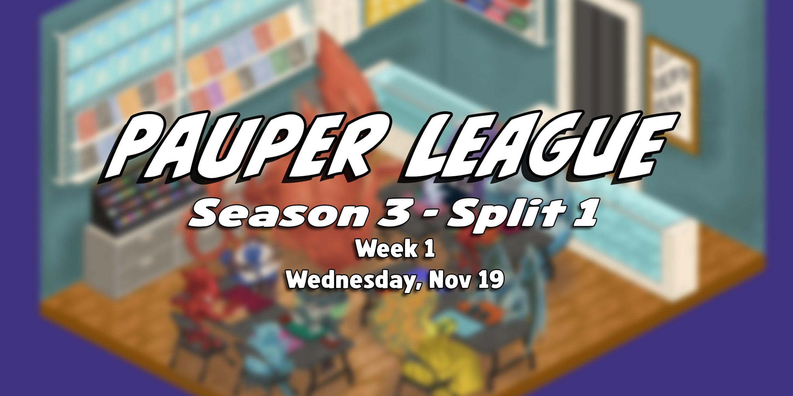 Pauper League Season 3 - Week 1