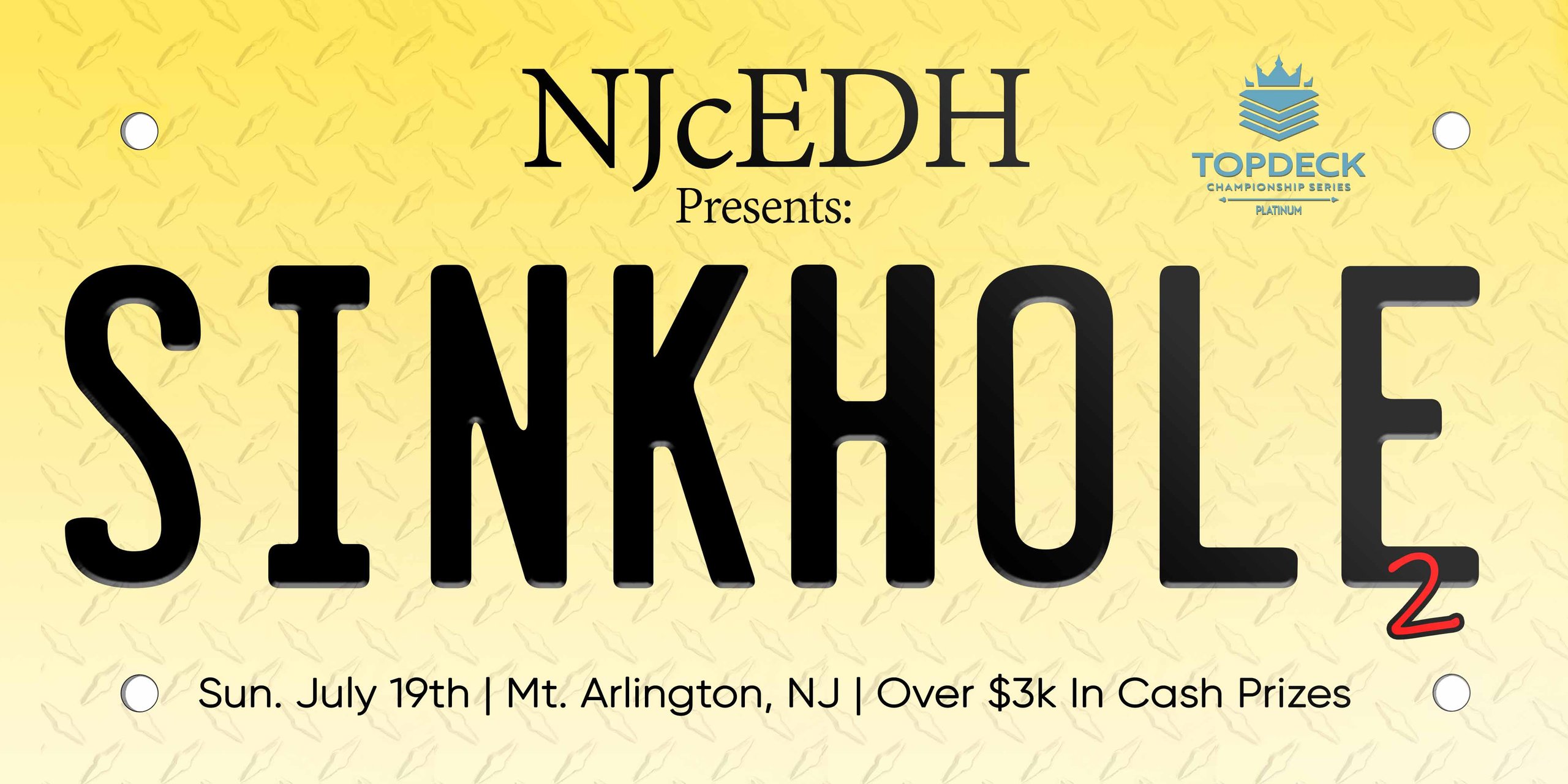 NJcEDH Presents: SINKHOLE 2