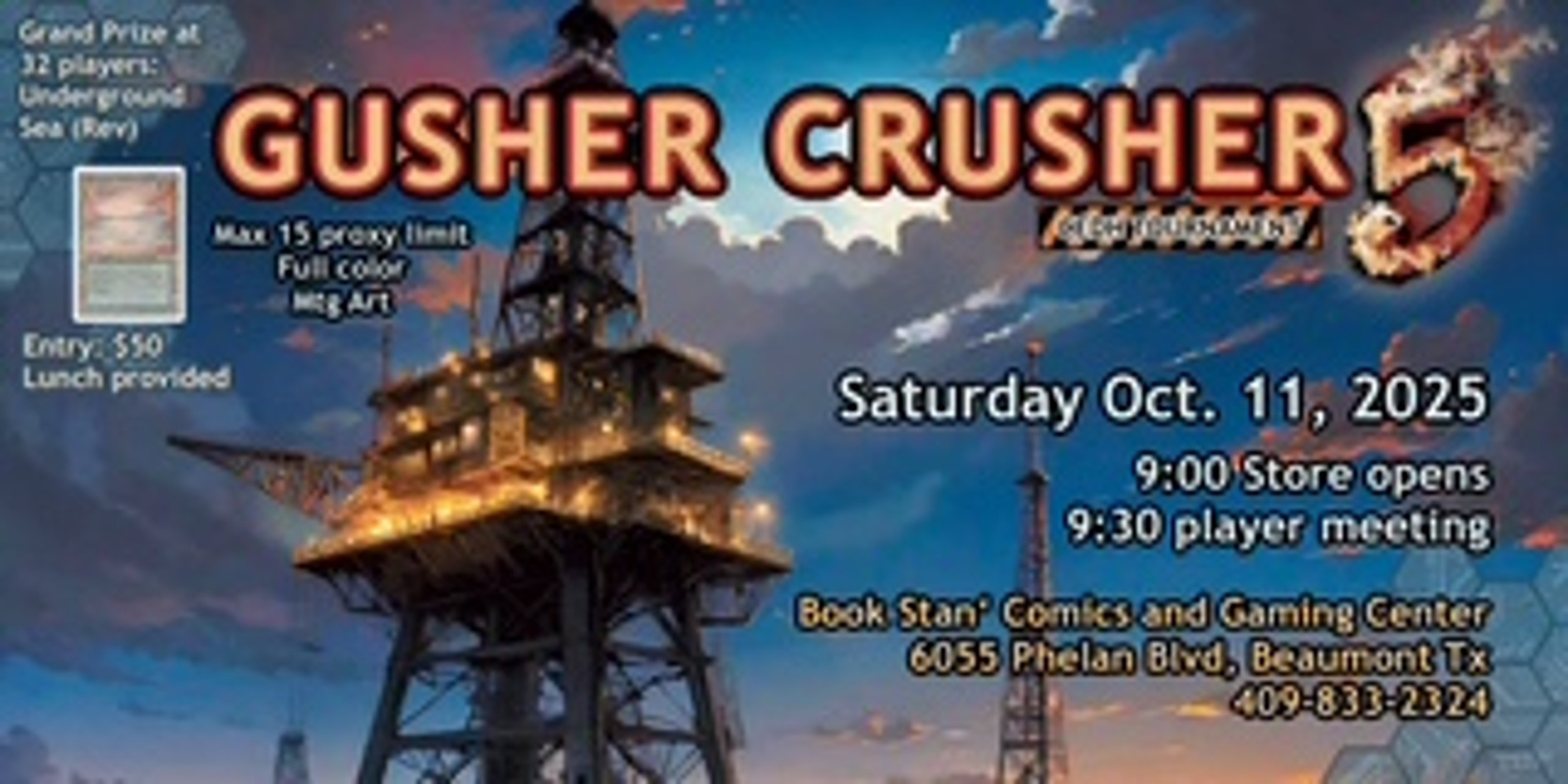 The Gusher Crusher  5