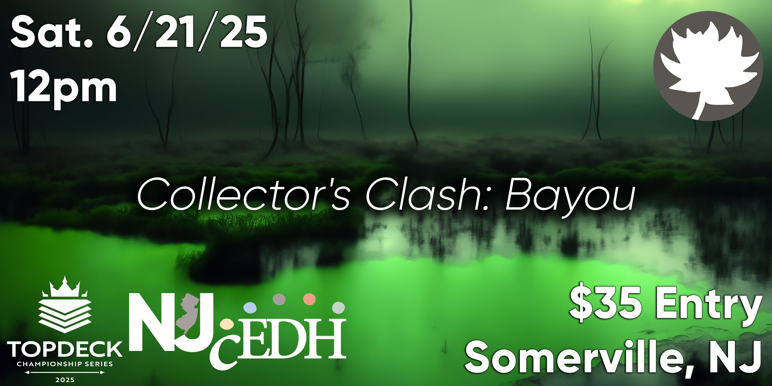 NJ CEDH Collector's Clash: Bayou