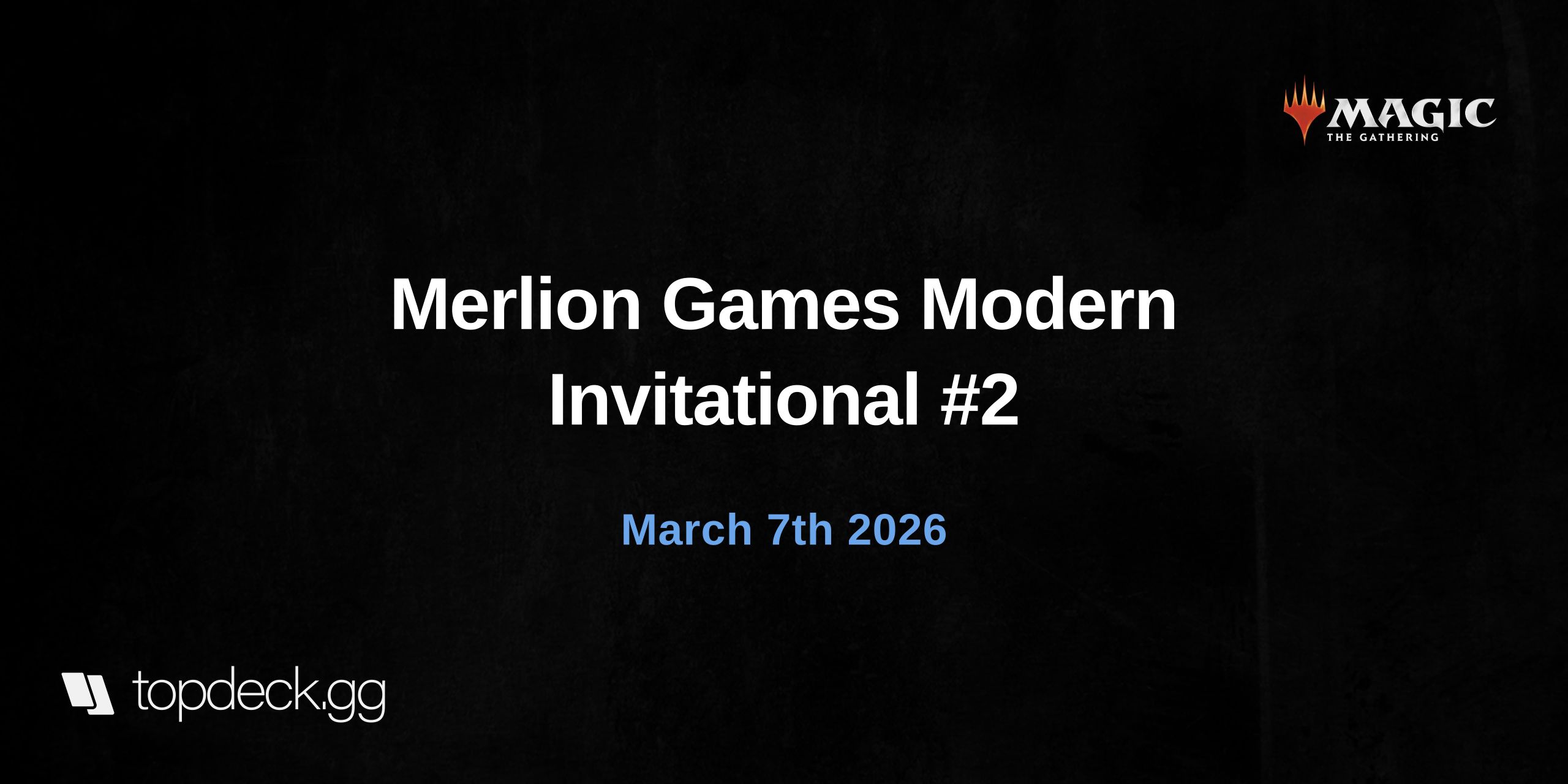 Merlion Games Modern Invitational #2