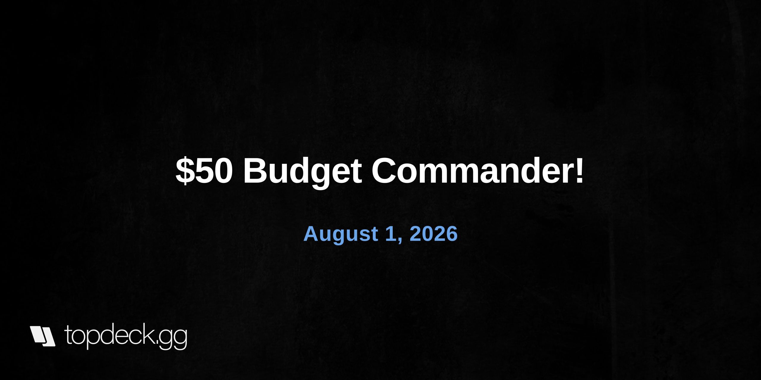 $50 Budget Commander!