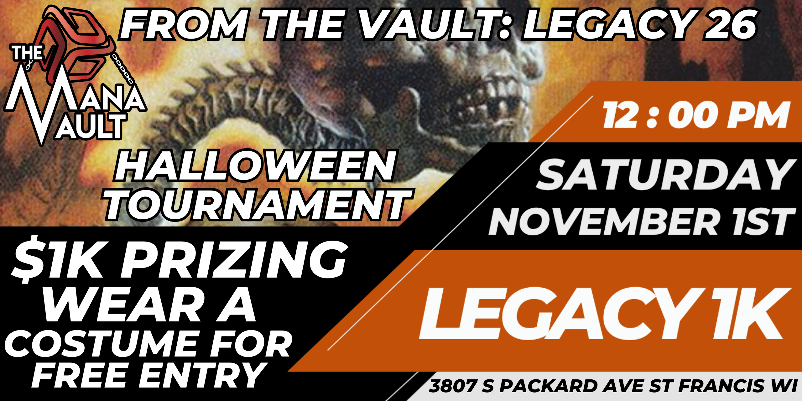 From The Vault: Legacy 26 $1K Halloween Event