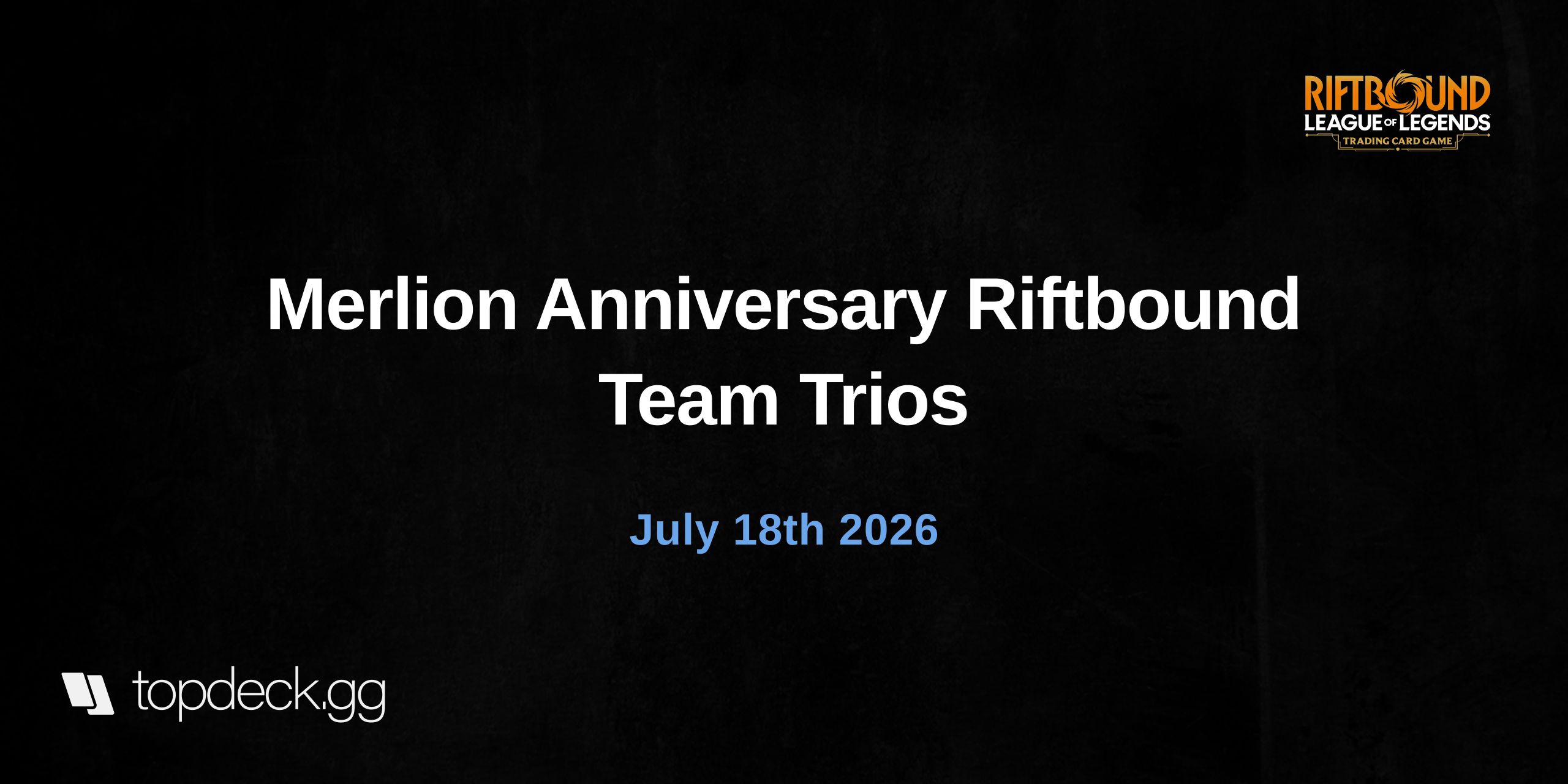 Merlion Anniversary Riftbound Team Trios