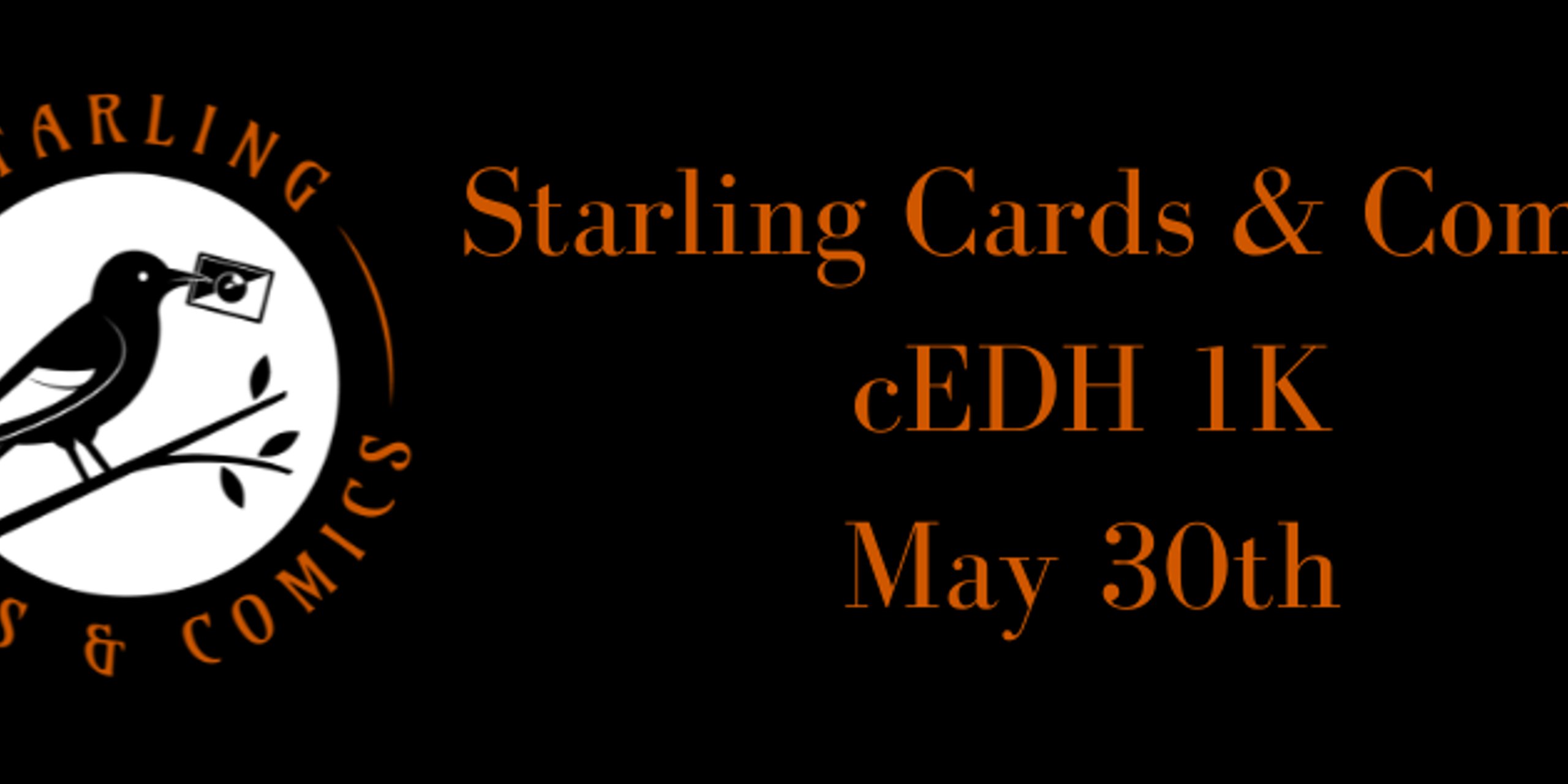 Starling Cards & Comics May cEDH 1k