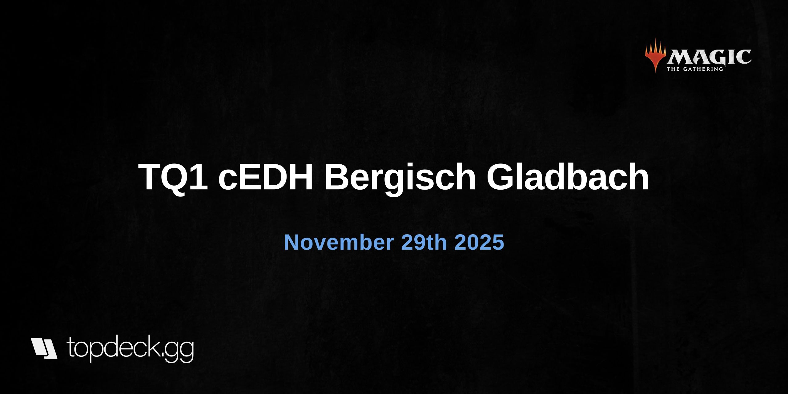 TQ1 cEDH Bergisch Gladbach 