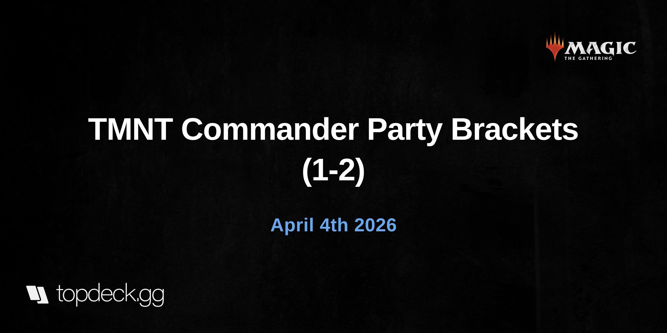 TMNT Commander Party Brackets (1-2)