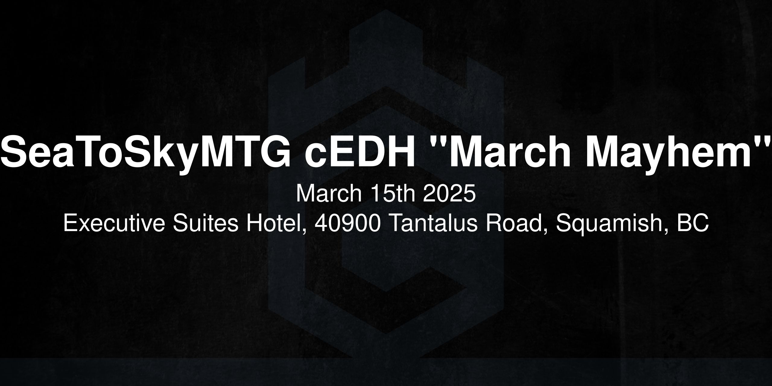 SeaToSkyMTG cEDH "March Mayhem"