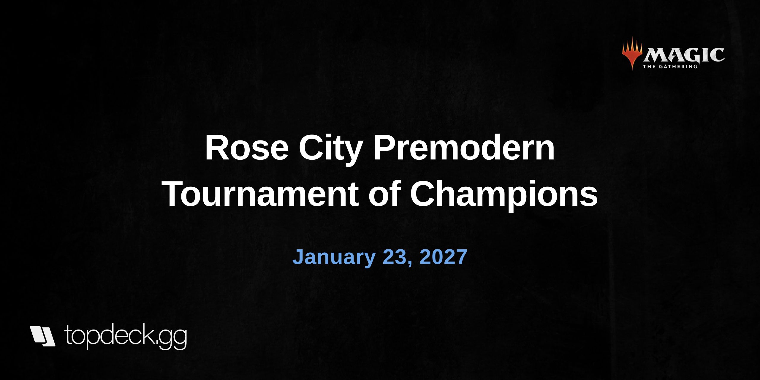 Rose City Premodern Tournament of Champions