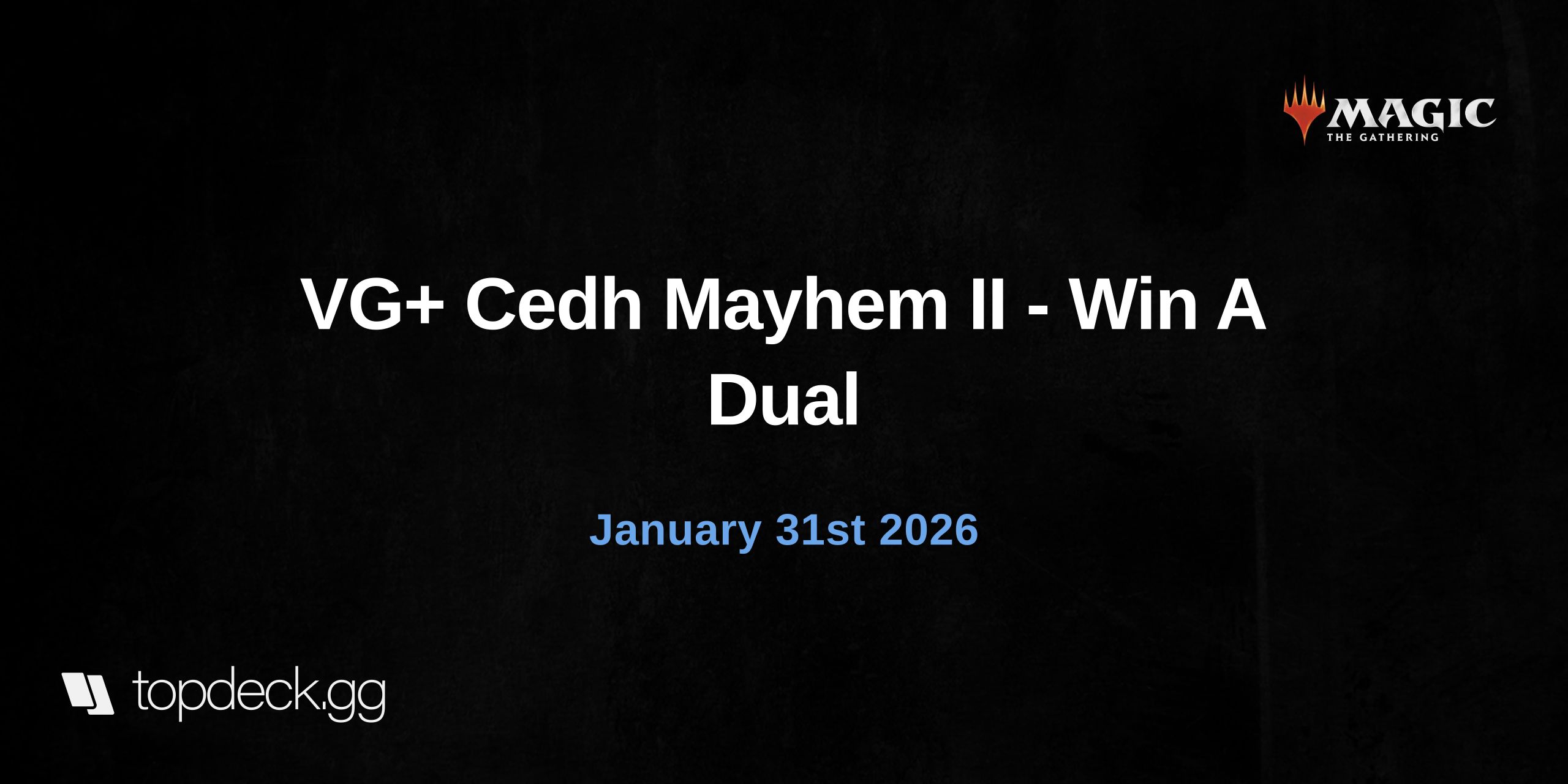  VG+ Cedh Mayhem II - Win A Dual