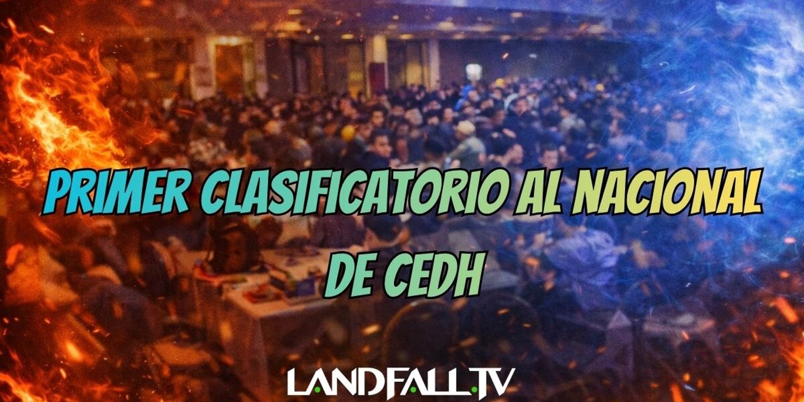 PRIMER CLASIFICATORIO NACIONAL CEDH LANDFALL
