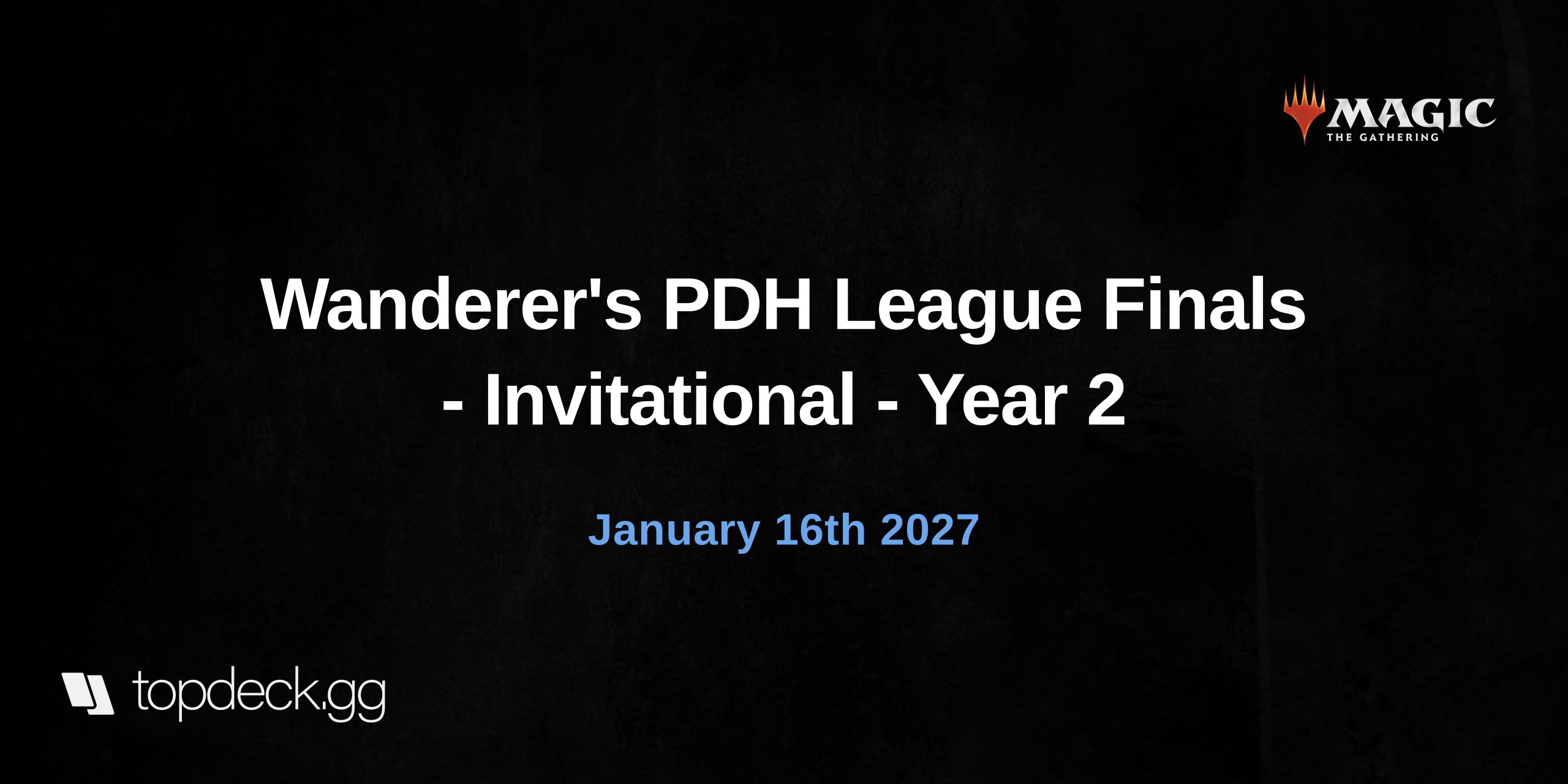 Wanderer's PDH League Finals - Invitational - Year 2