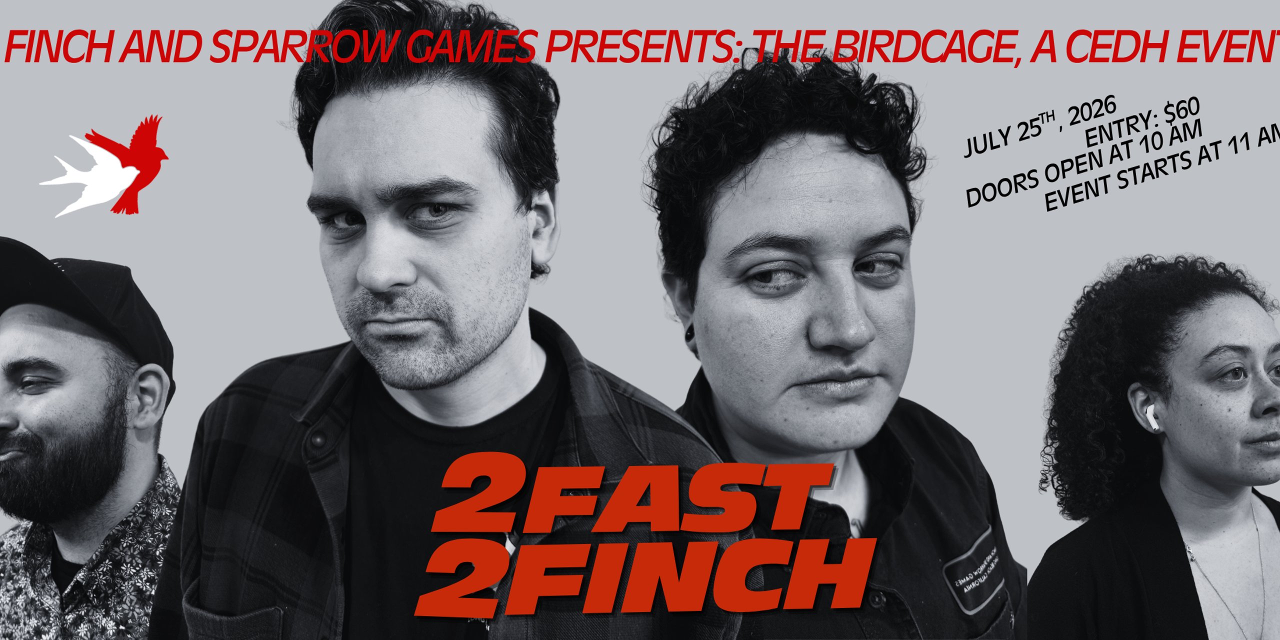 THE BIRDCAGE VII: 2FAST2FINCH