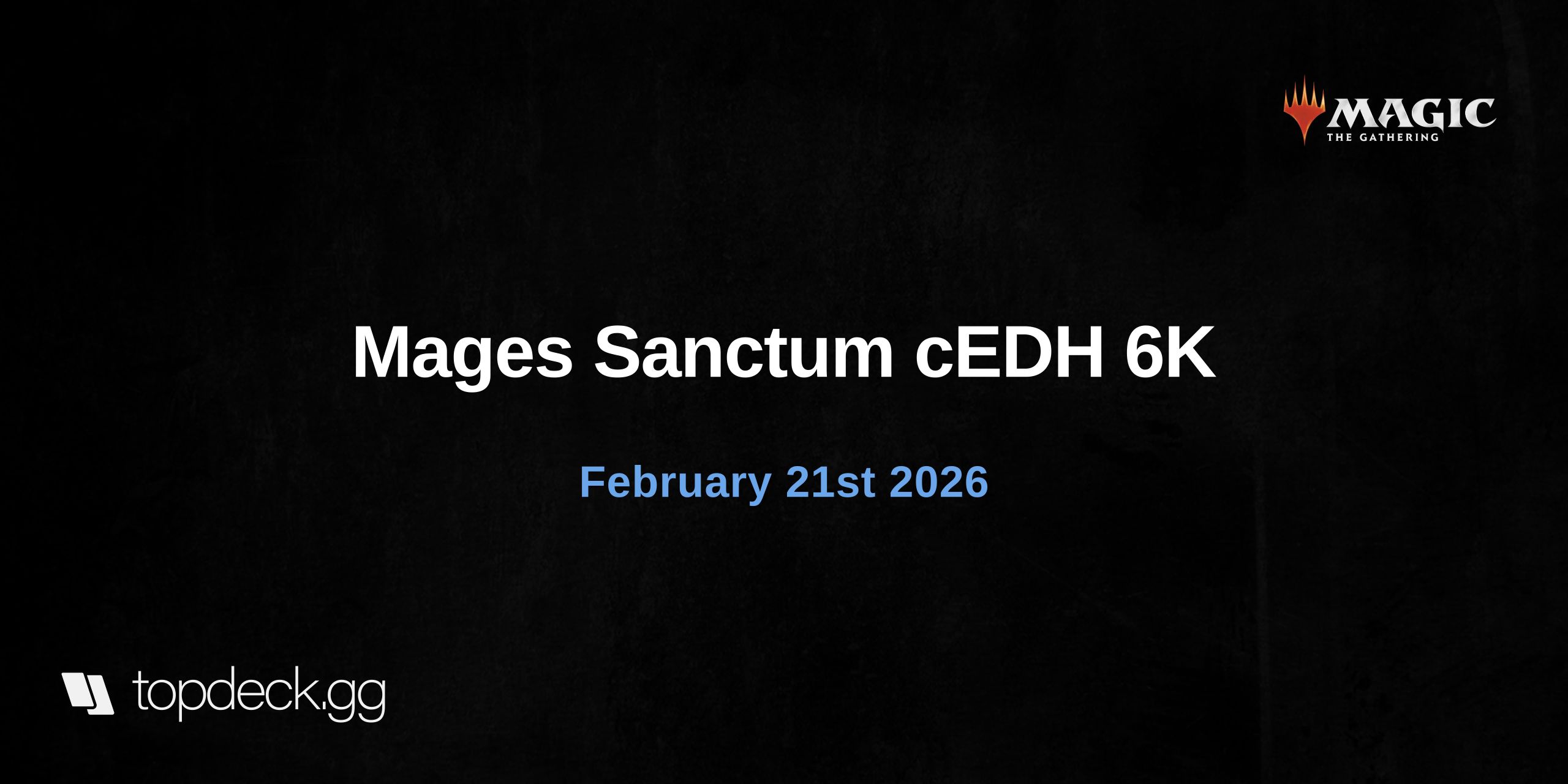 Mages Sanctum cEDH 6K