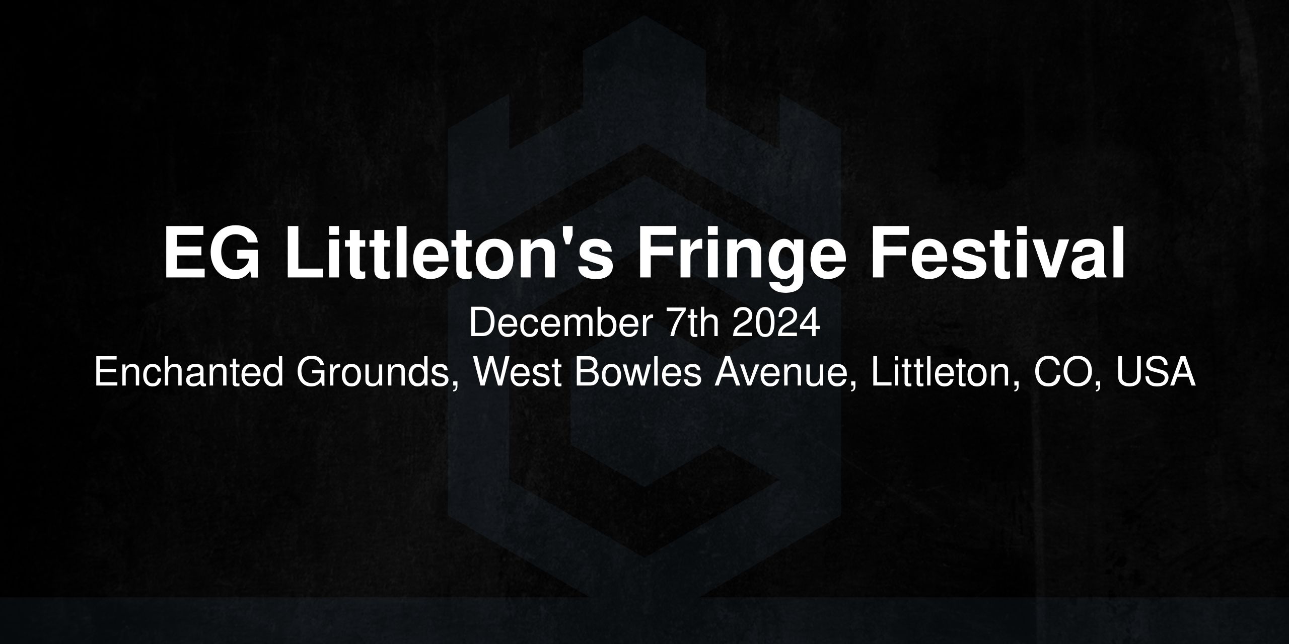 EG Littleton's Fringe Festival