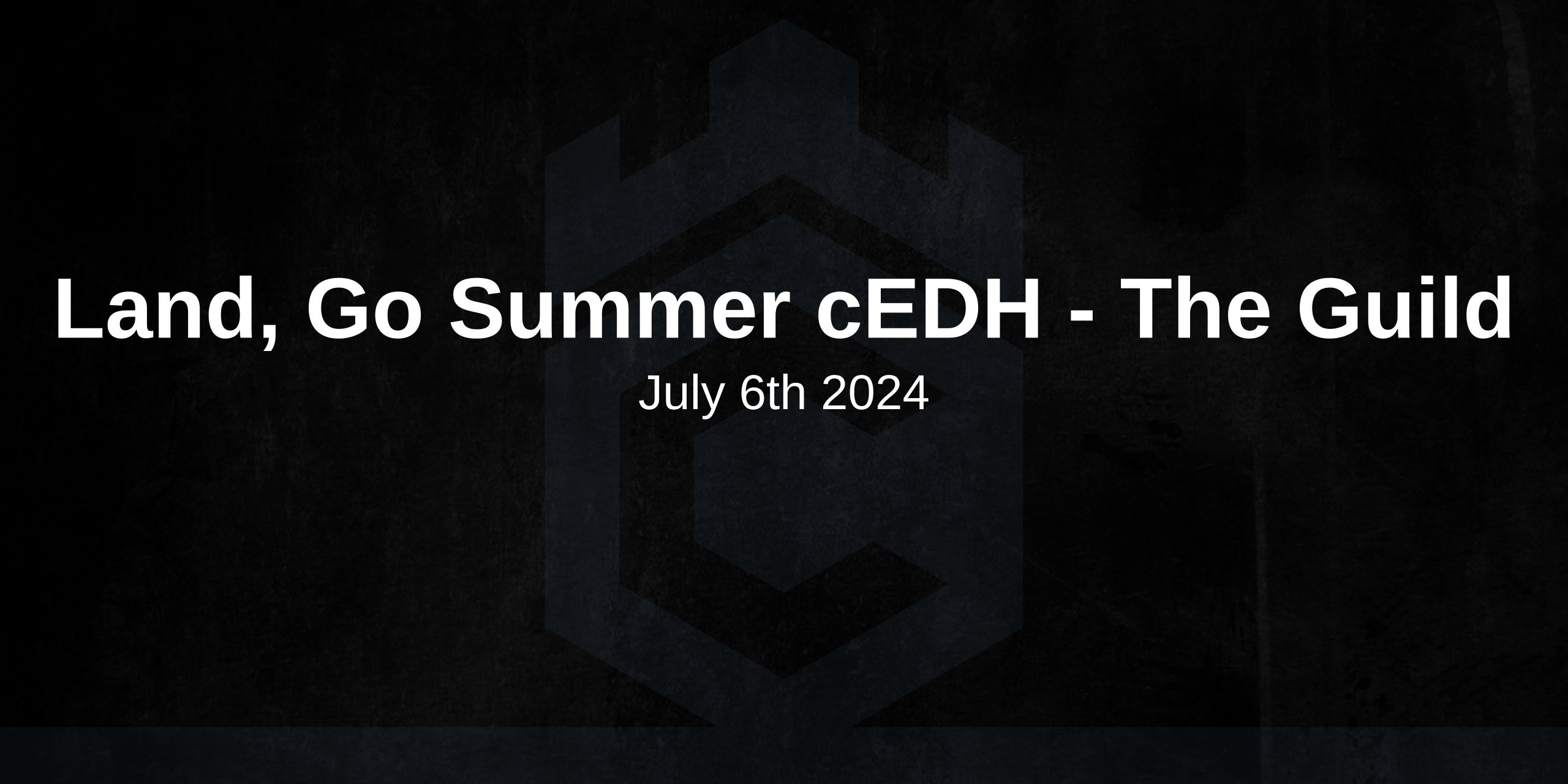 Land, Go Summer cEDH - The Guild