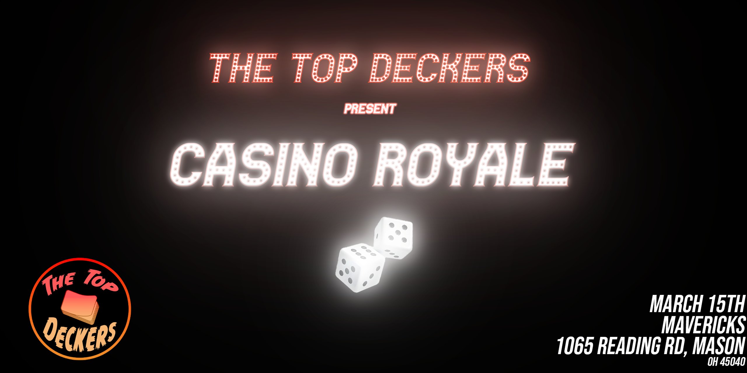 The Top Deckers Present: Casino Royale 