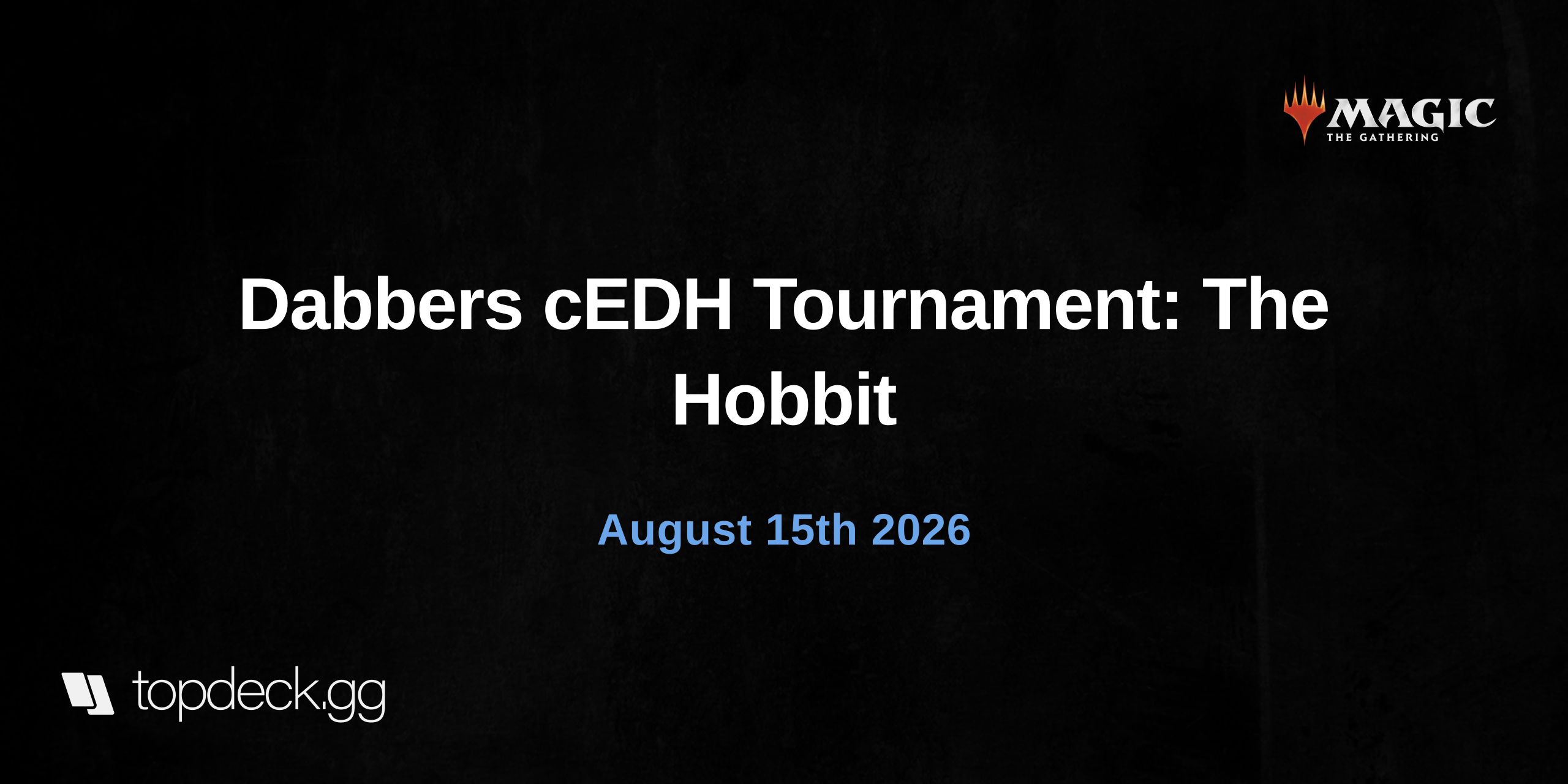 Dabbers cEDH Tournament: The Hobbit