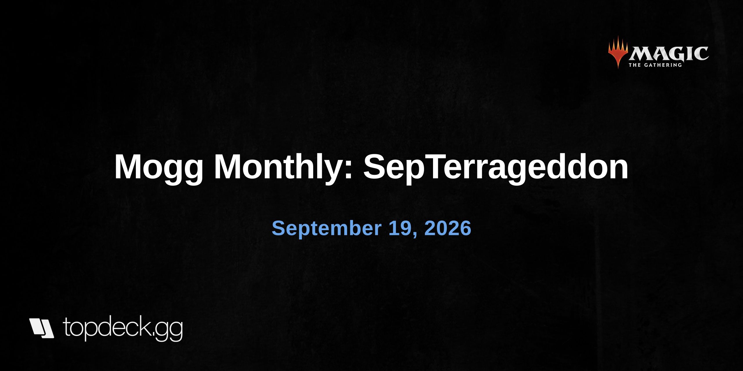 Mogg Monthly: SepTerrageddon
