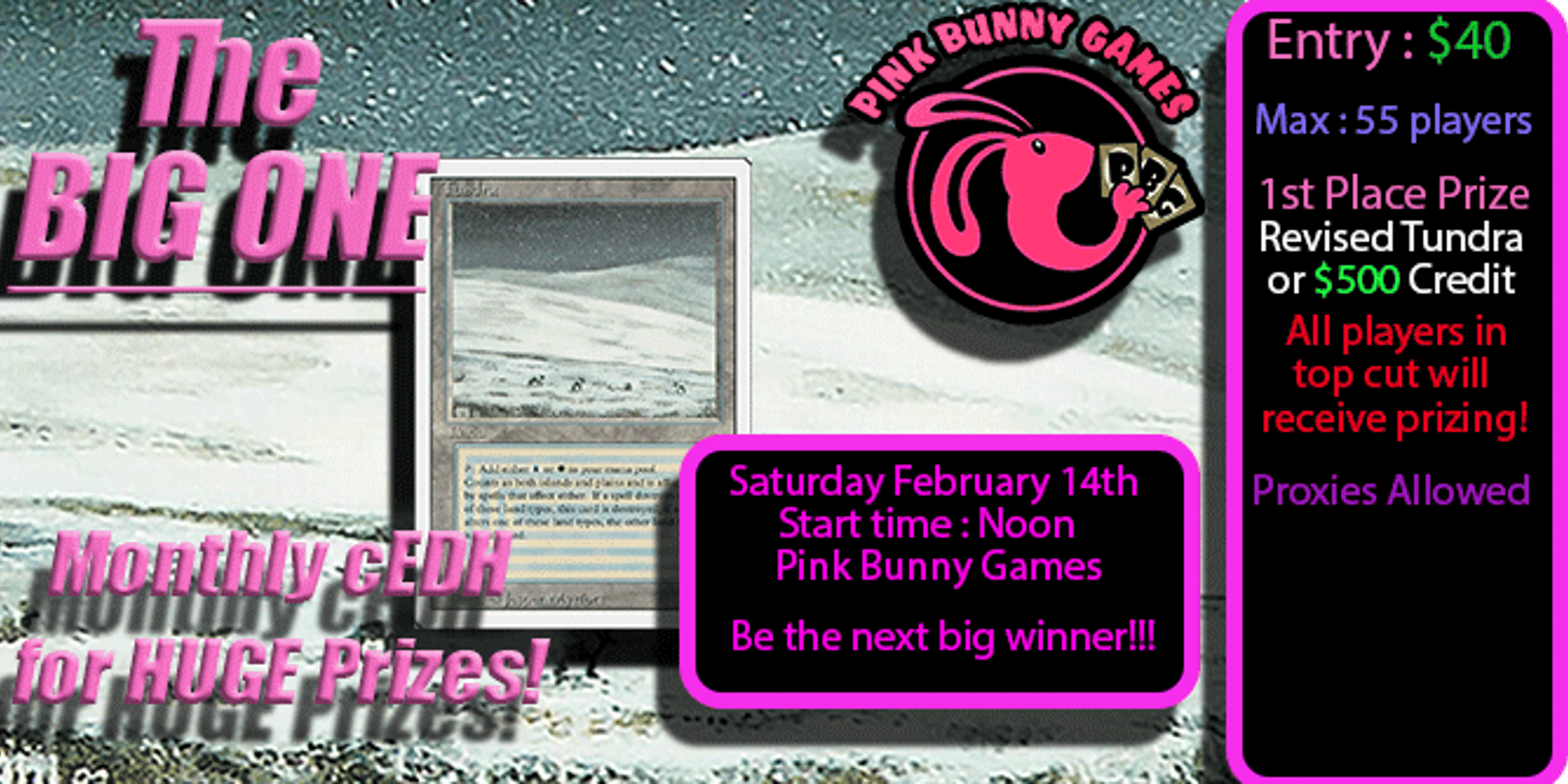 "The BIG ONE" GUARANTEED Revised Tundra or $500 Credit to 1st - February 14th