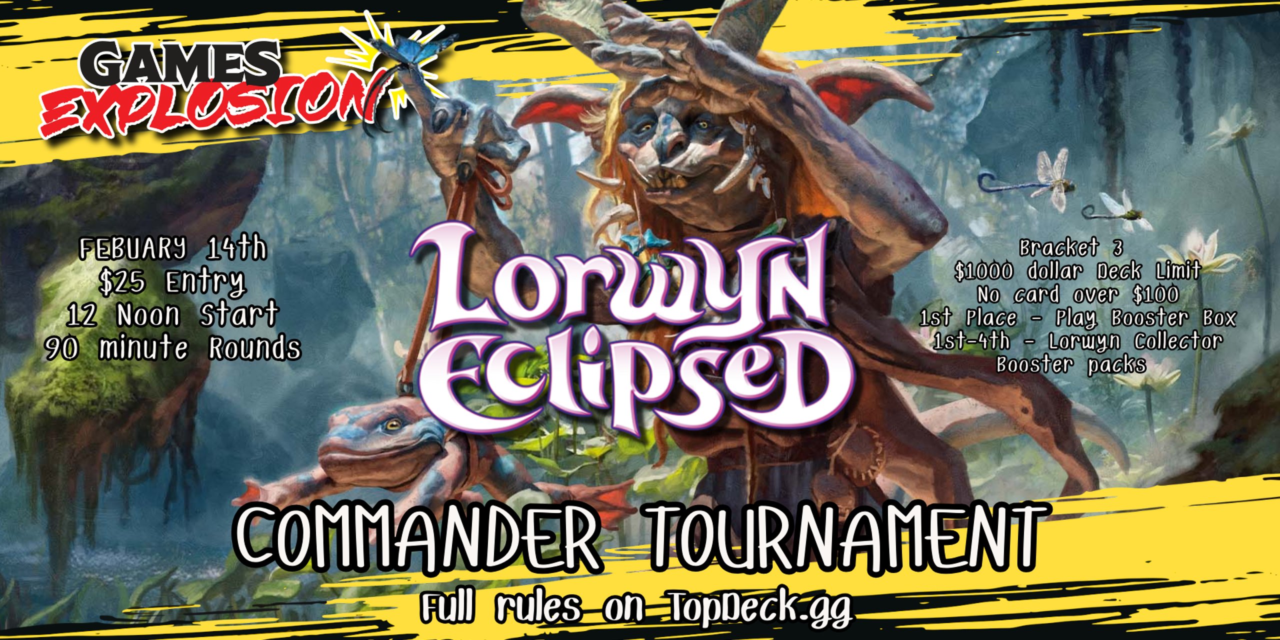 Games Explosion Lorwyn Eclipsed Bracket 3 Commander Tournament