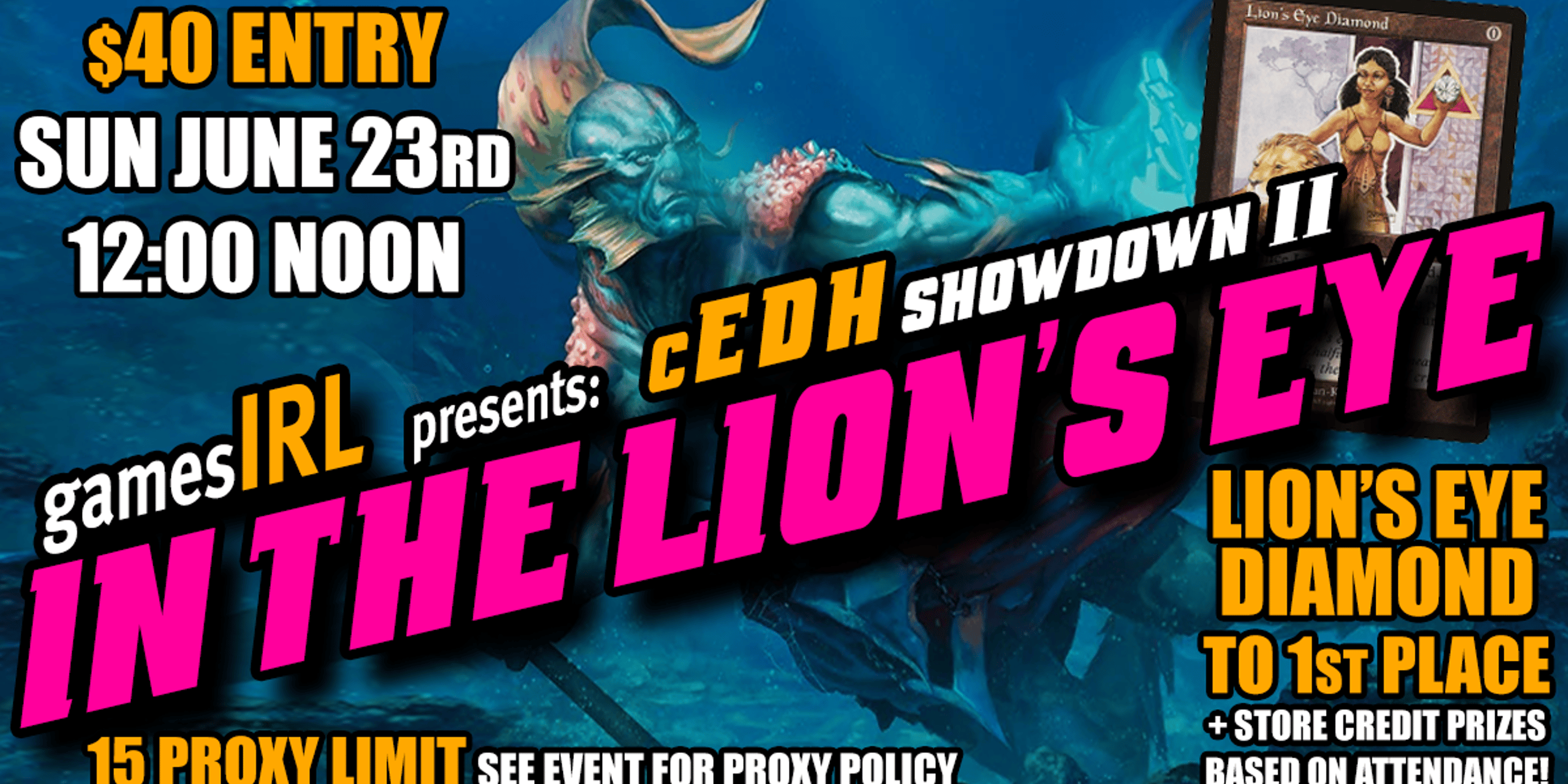 cEDH Showdown II: In The Lion's Eye at gamesIRL