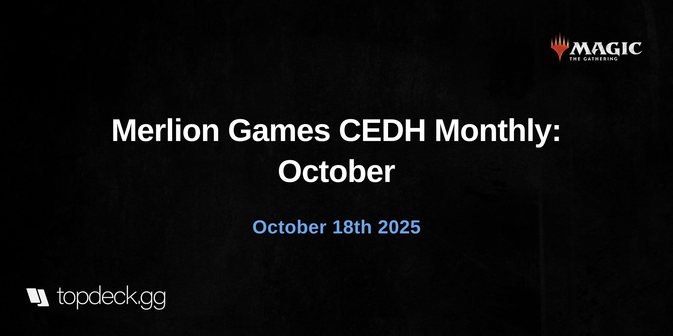 Merlion Games CEDH Monthly: October