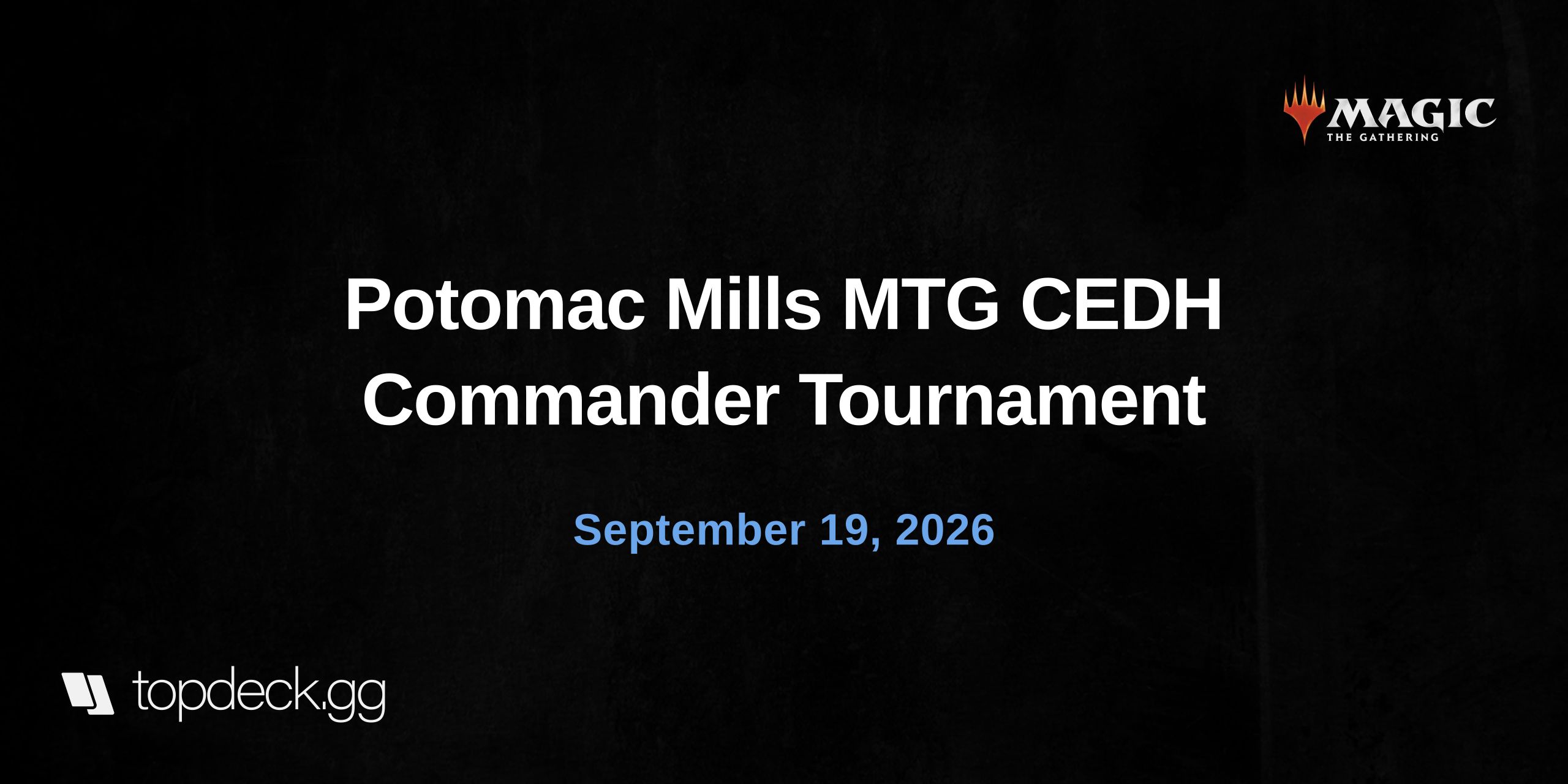 Potomac Mills MTG CEDH Commander Tournament