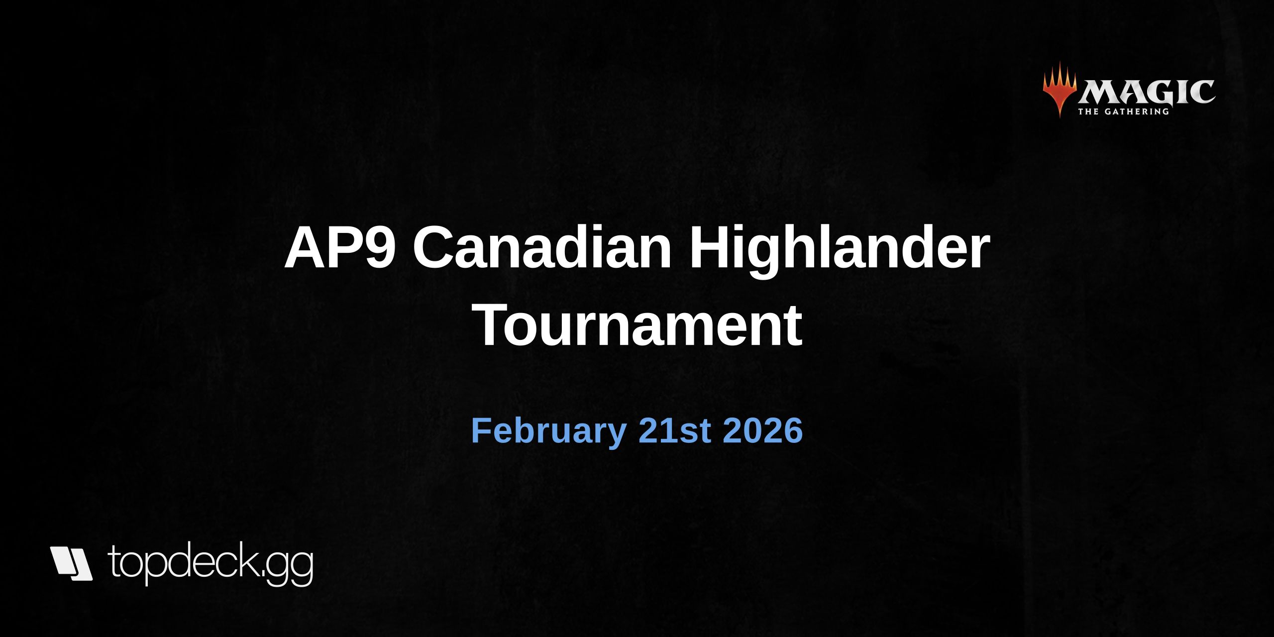  AP9 Canadian Highlander Tournament