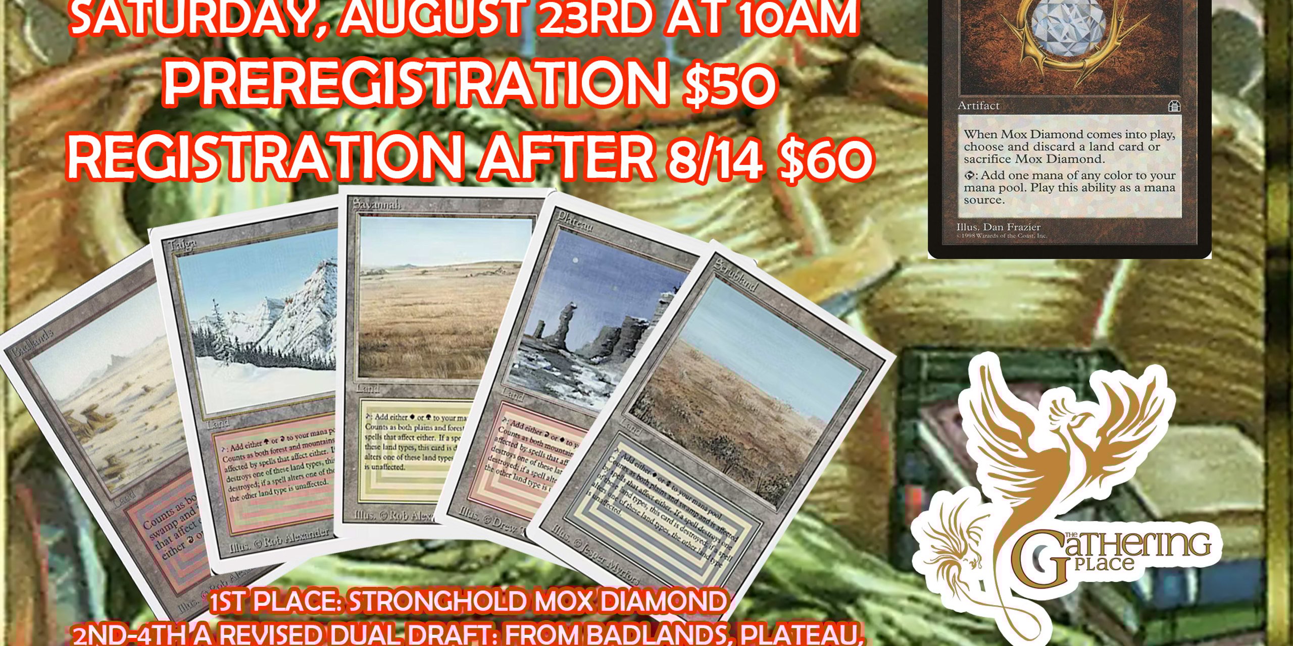 The Gathering Place presents: cEDH- Win a Mox Diamond + top 4 Revised land draft*!