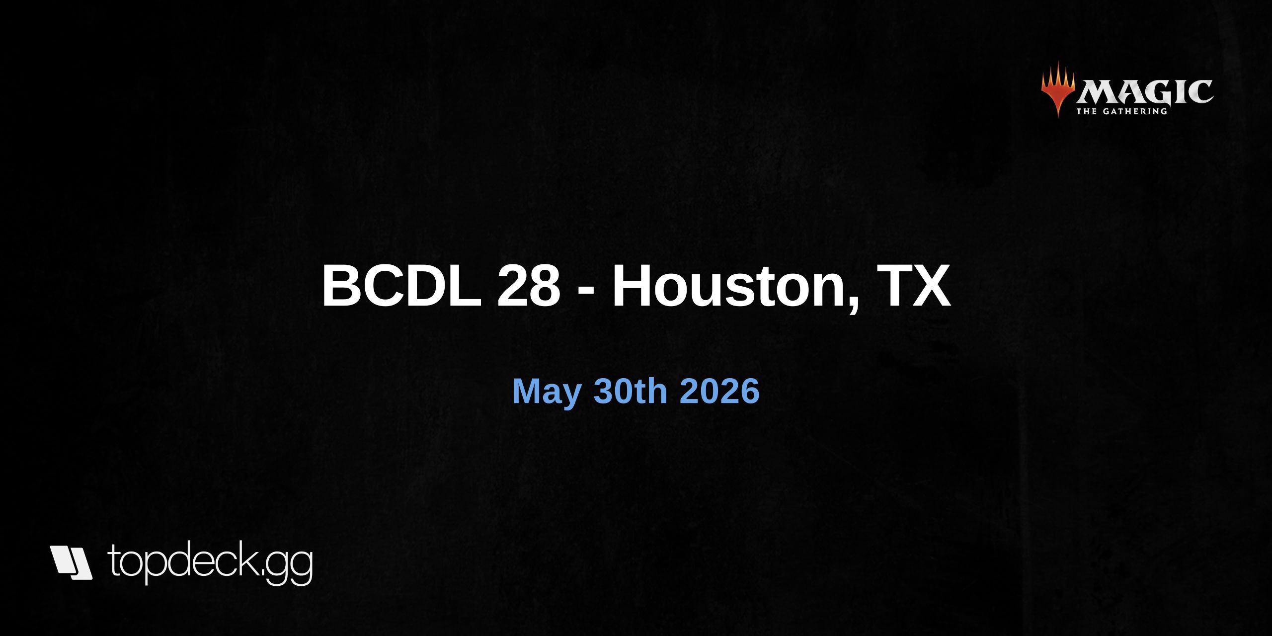BCDL 28 - Houston, TX
