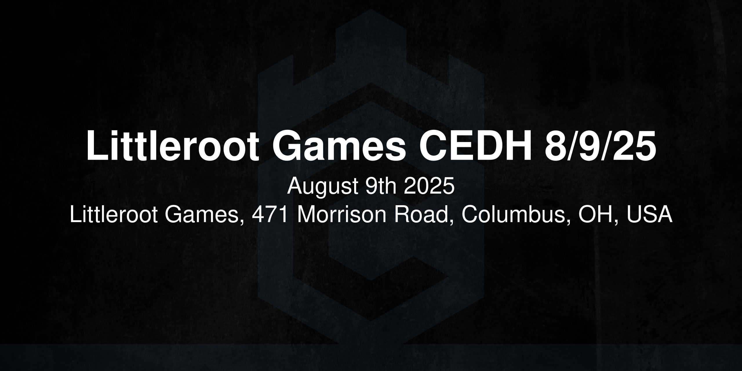 Littleroot Games CEDH 8/9/25