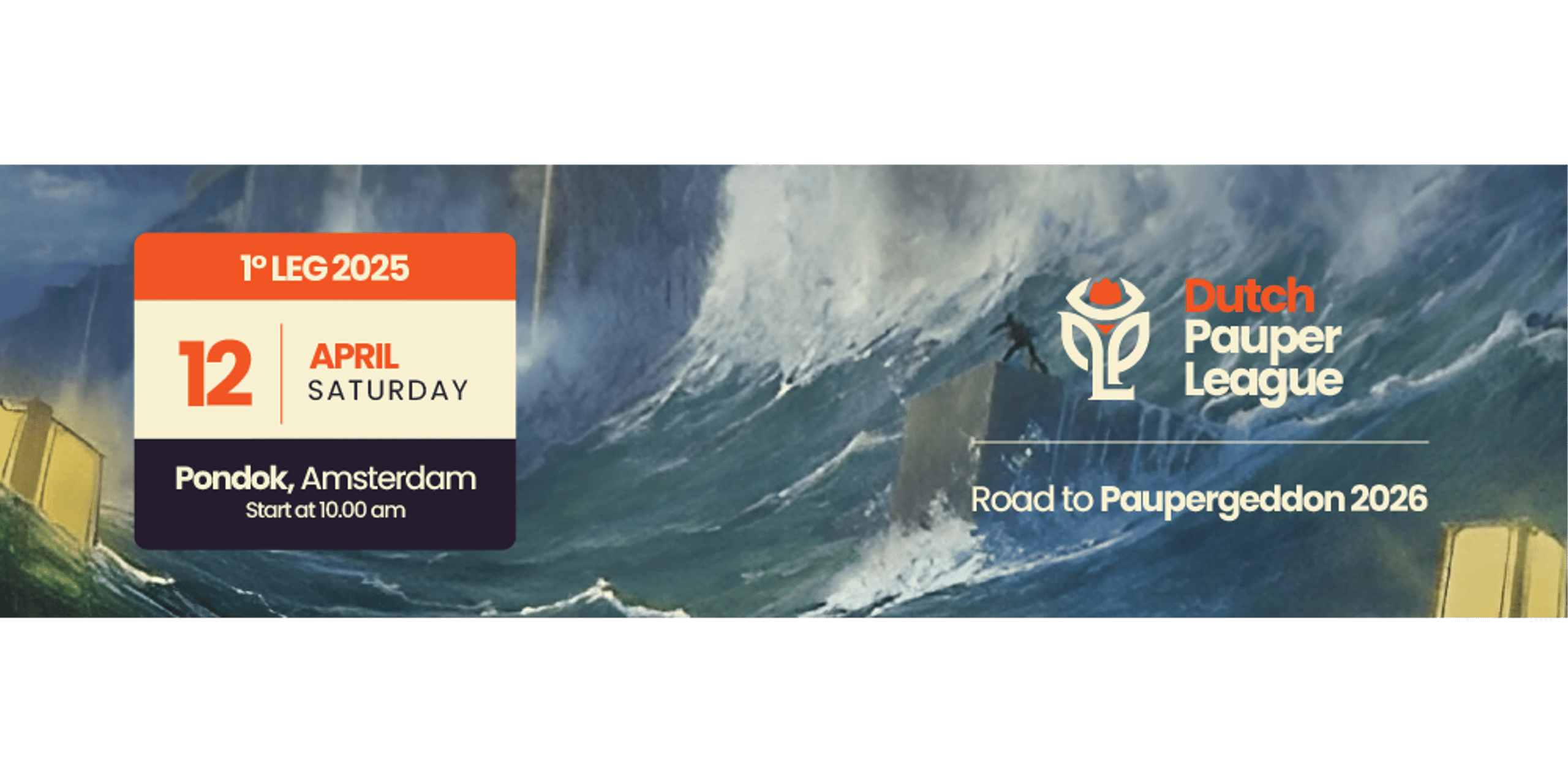 Dutch Pauper League – 1° Leg – 2025