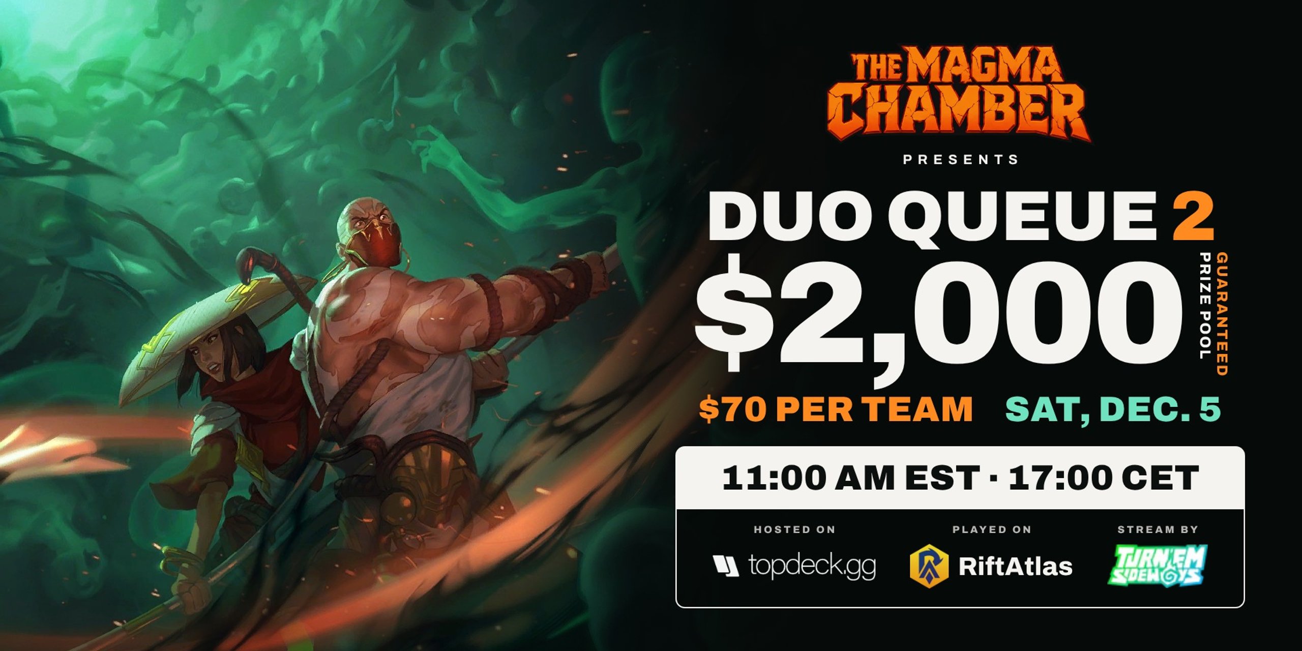 The Magma Chamber Presents: Duo Queue 2