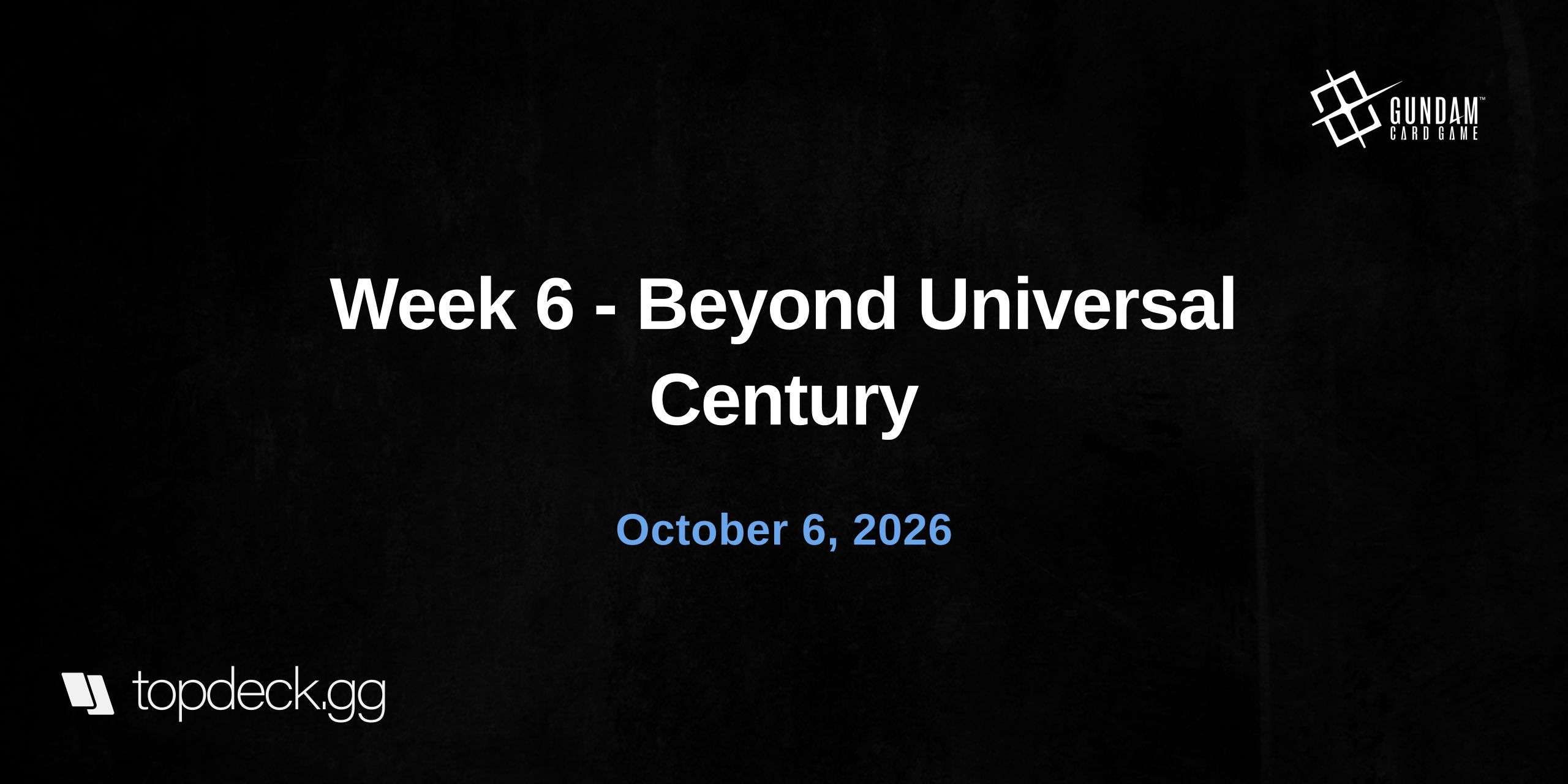 Week 6 - Beyond Universal Century