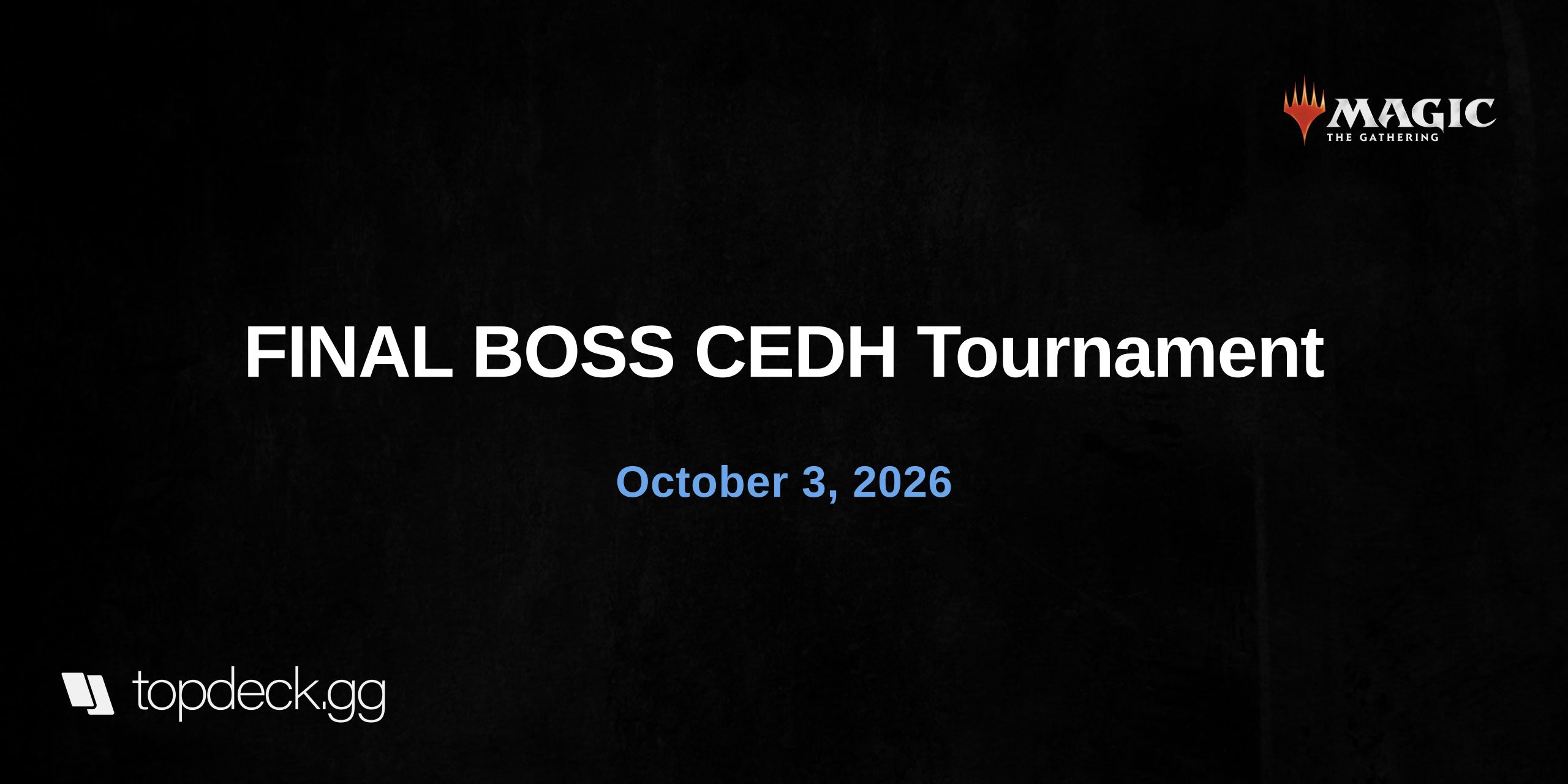 FINAL BOSS CEDH Tournament