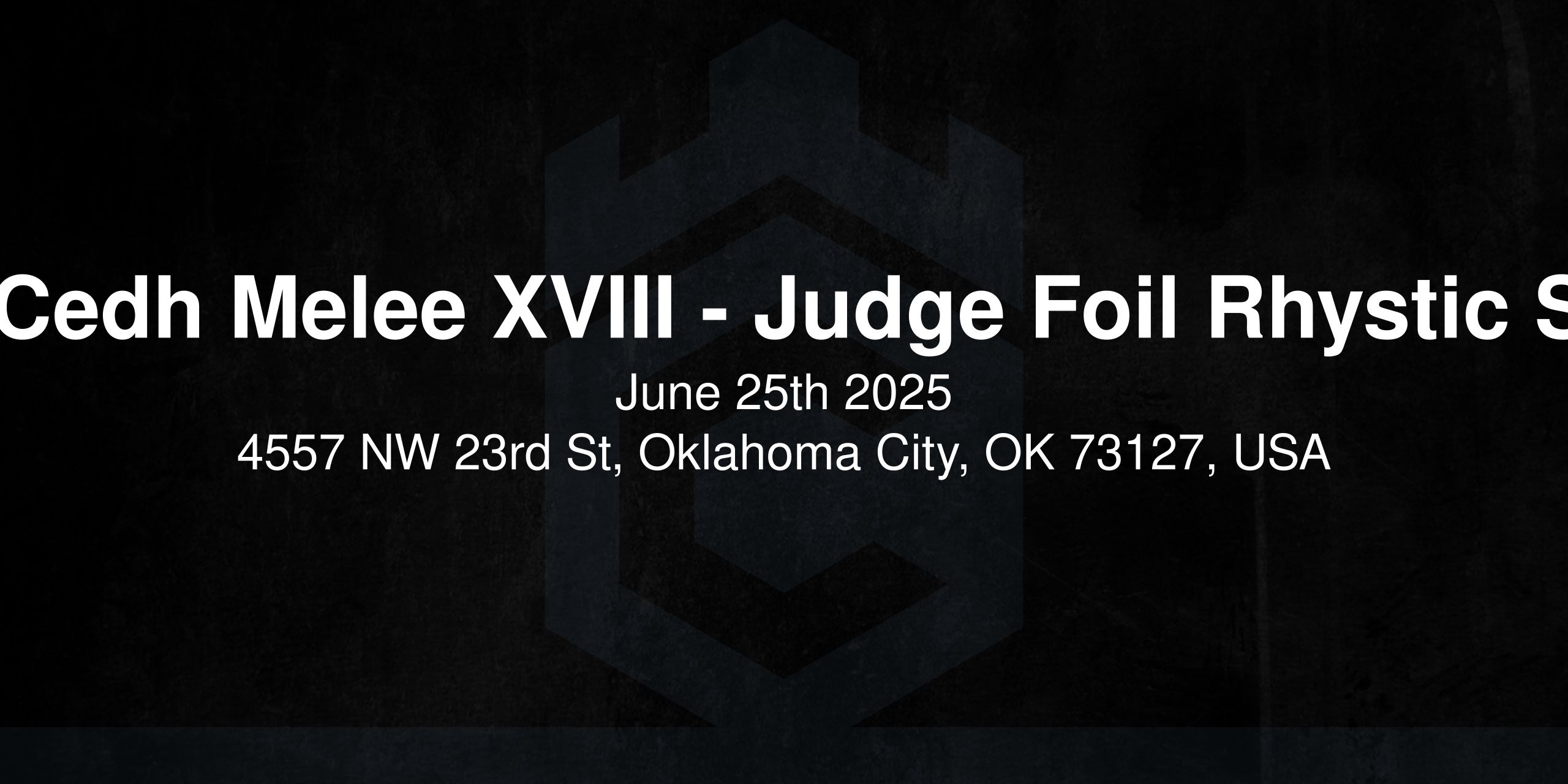 VG+ Cedh Melee XVIII - Judge Foil Rhystic Study